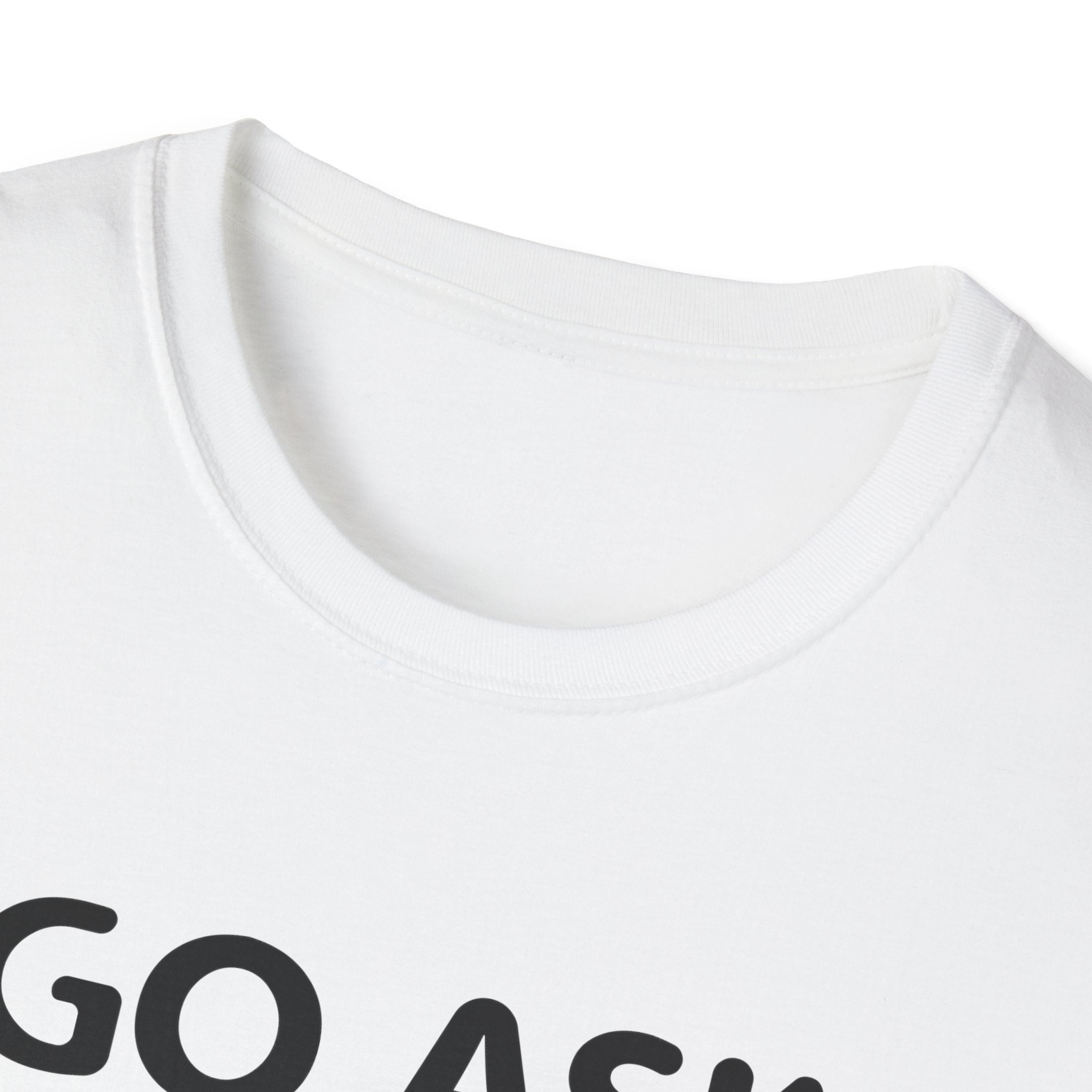 Go Ask Your Mother Men's T-Shirt