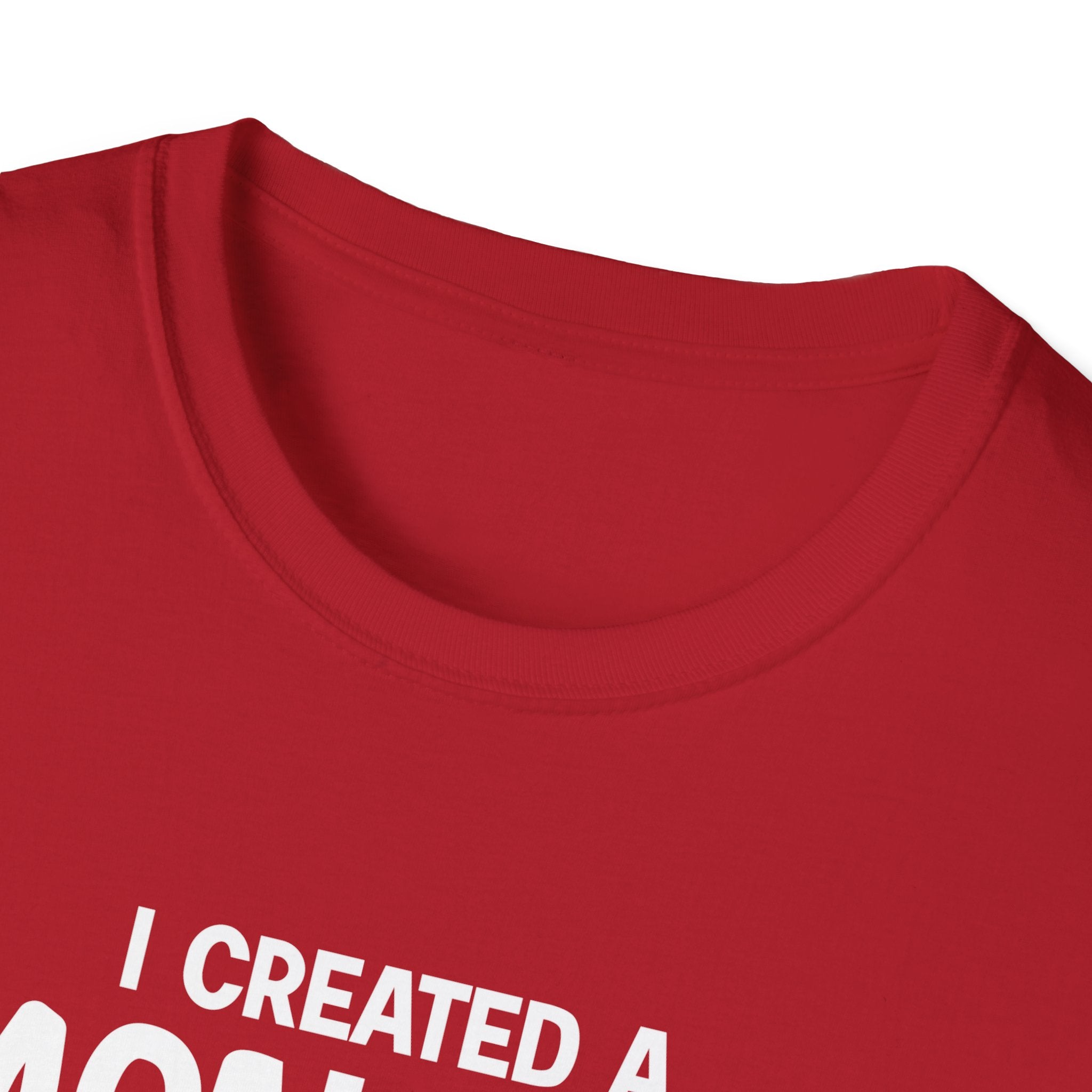 I Created A Monster She Calls Me Dad Men's T-Shirt