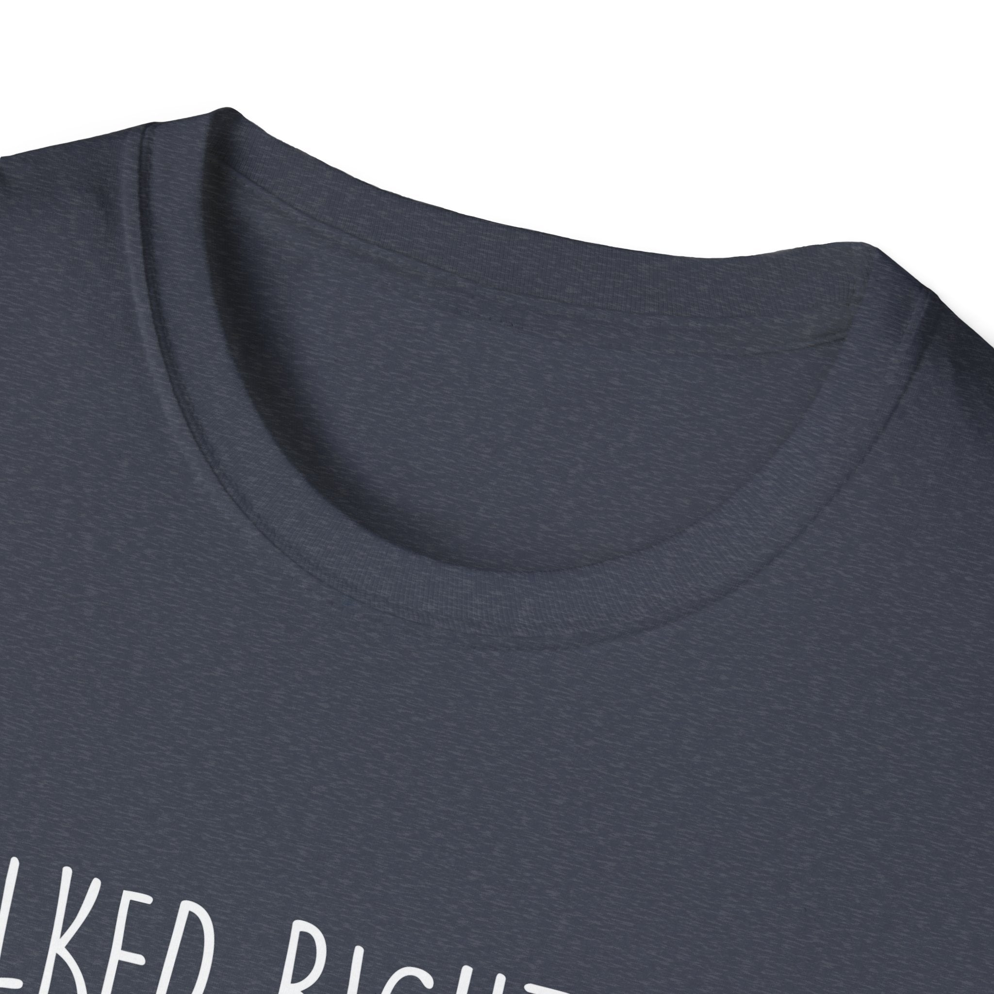 Walked Right Into My Heart Woman's T-Shirt