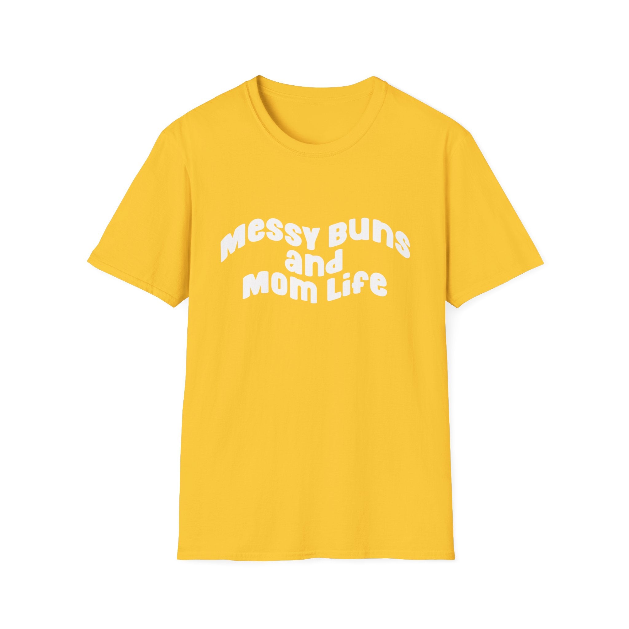 Messy Bun & Mom Life Woman's T-Shirt