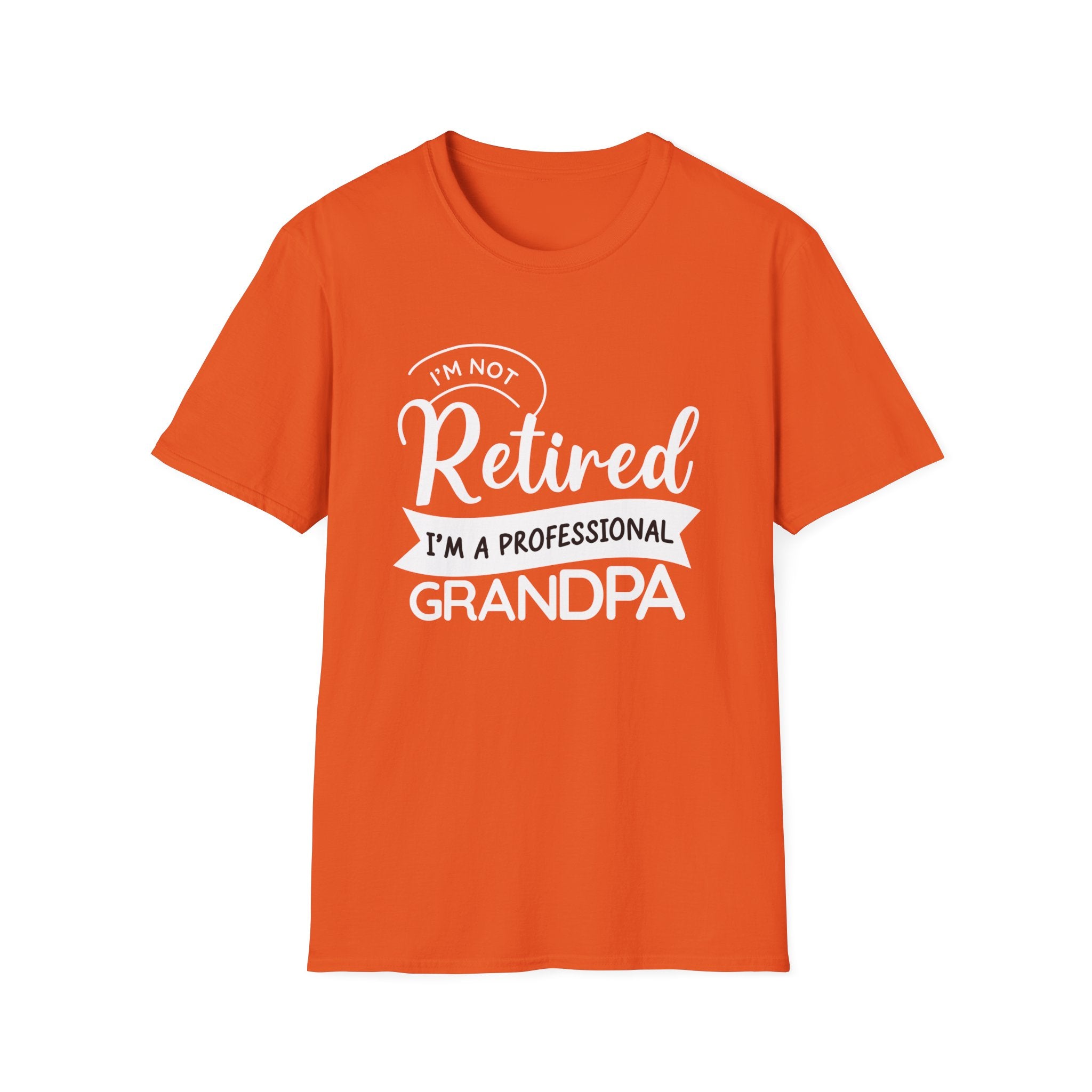 I'm Not Retired I'm A Professional Grandpa Men's T-Shirt