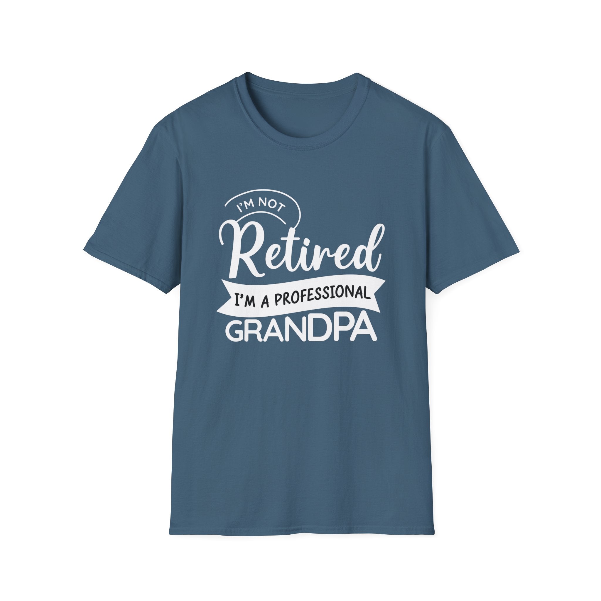 I'm Not Retired I'm A Professional Grandpa Men's T-Shirt