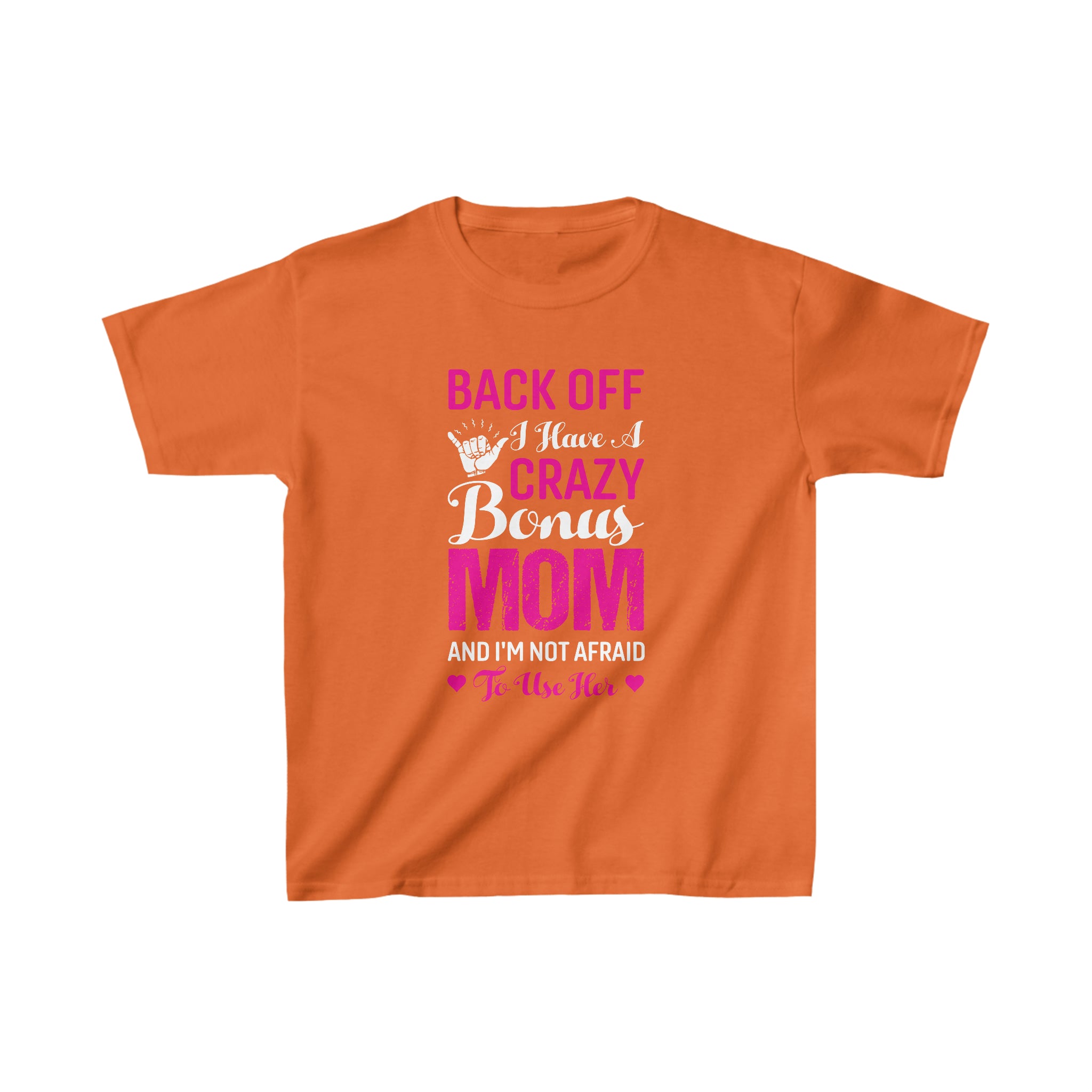 Back Off I Have A Crazy Mom Kids T-Shirt