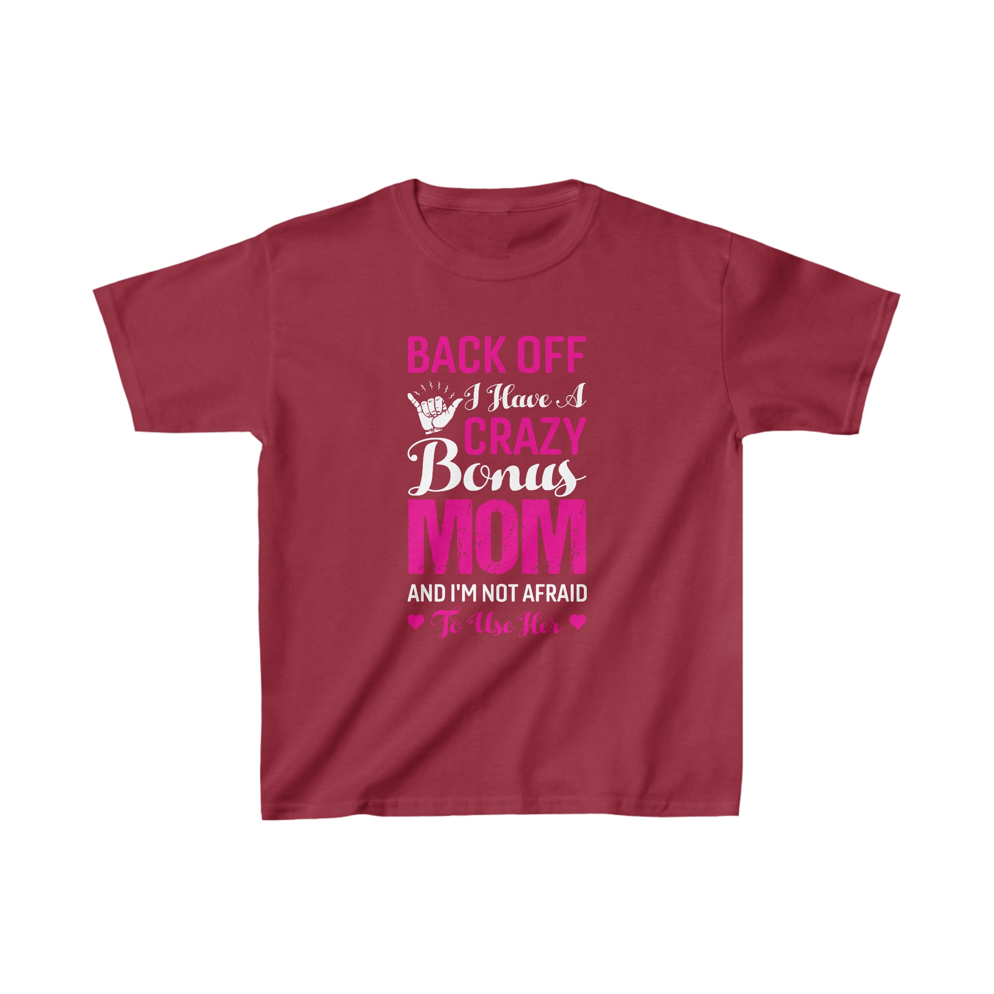 Back Off I Have A Crazy Mom Kids T-Shirt