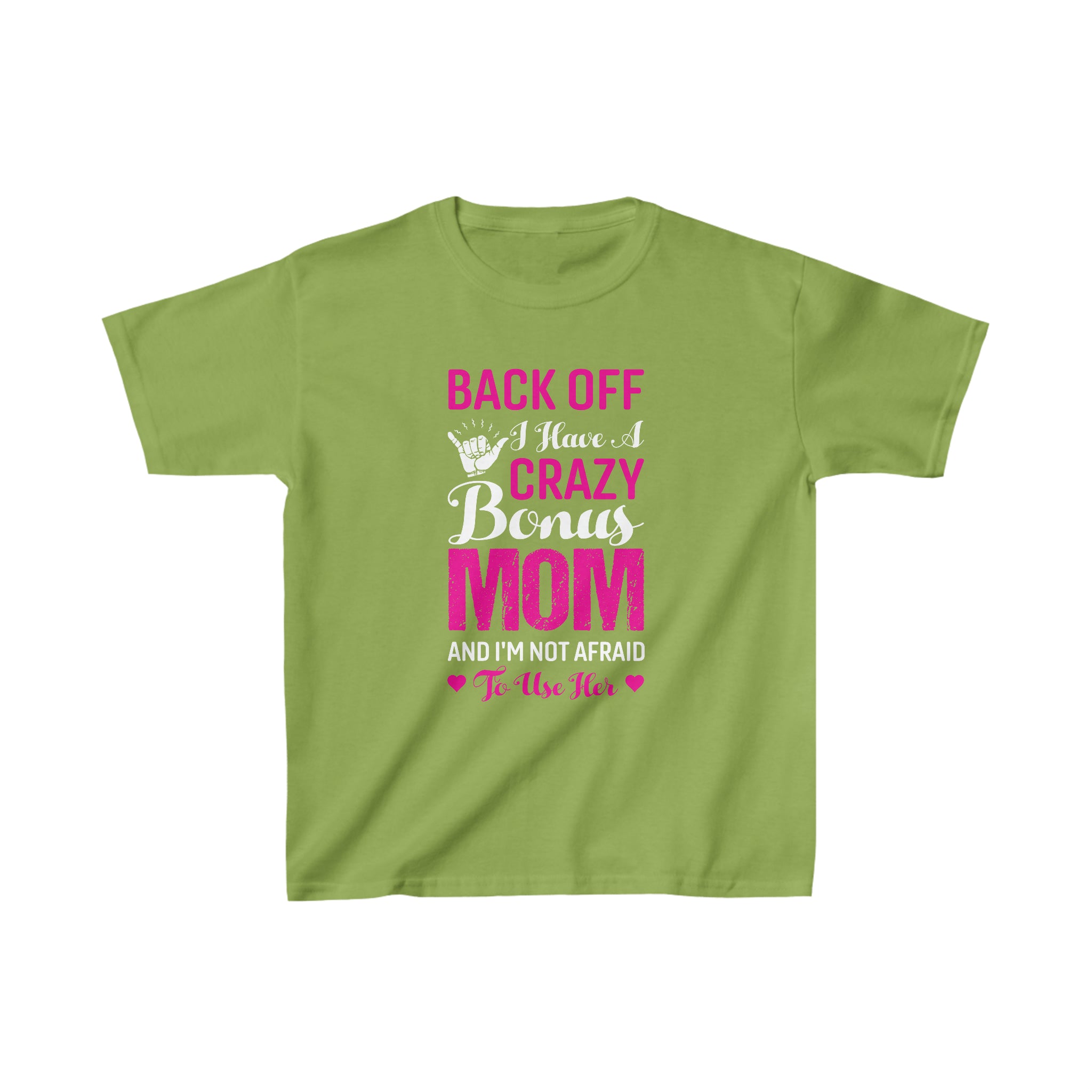 Back Off I Have A Crazy Mom Kids T-Shirt