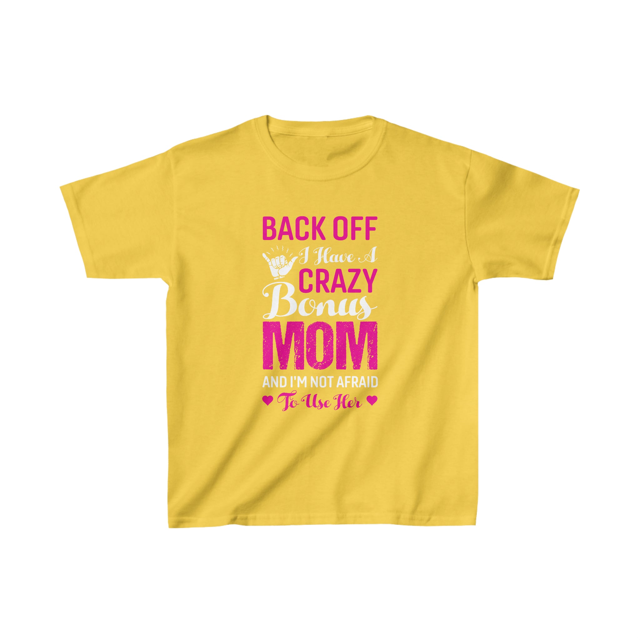 Back Off I Have A Crazy Mom Kids T-Shirt