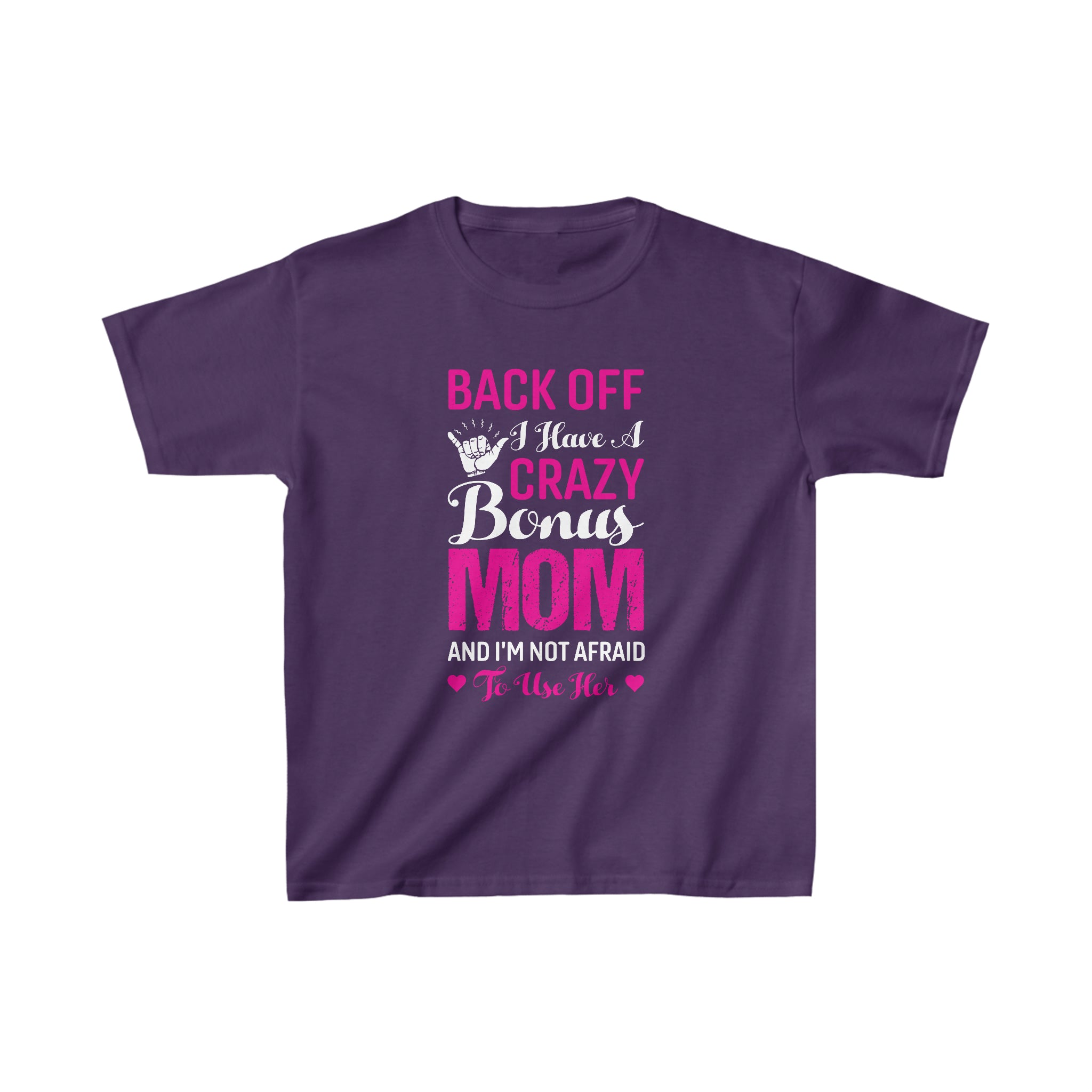 Back Off I Have A Crazy Mom Kids T-Shirt