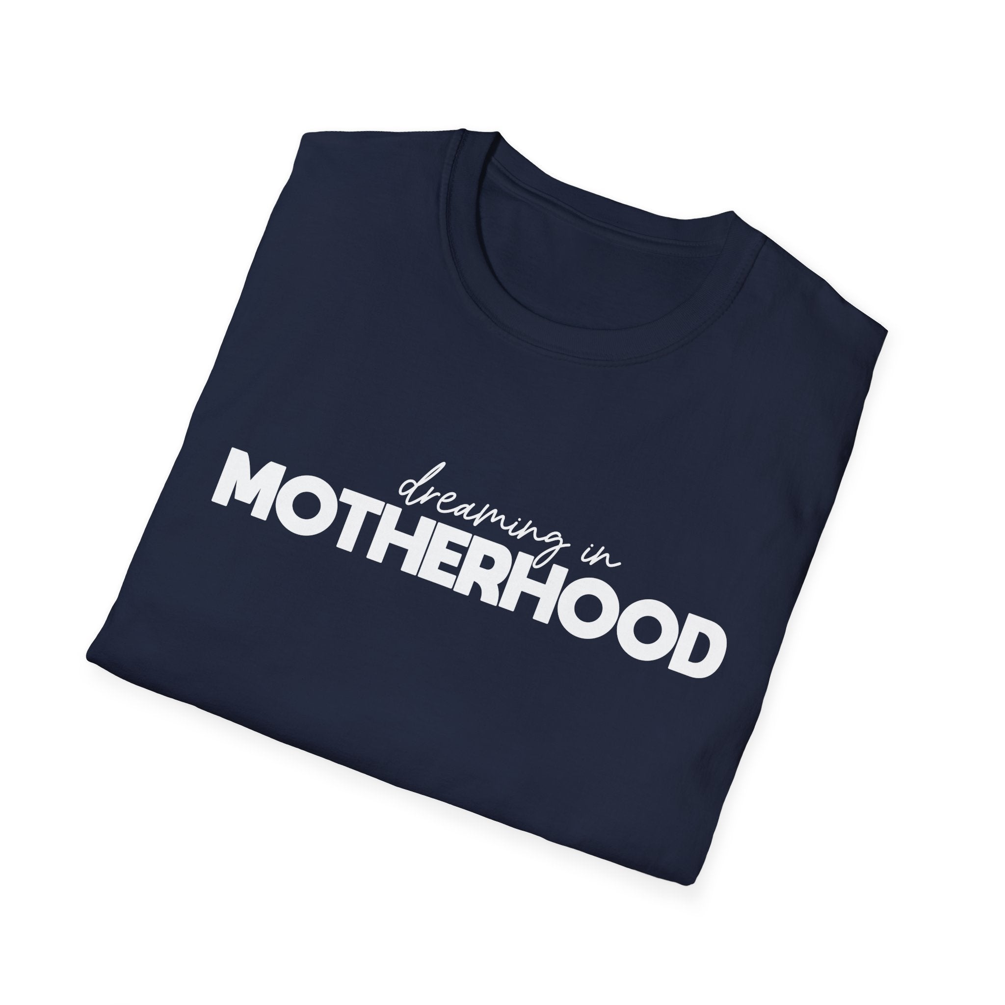 Dreaming In Motherhood Woman's T-Shirt