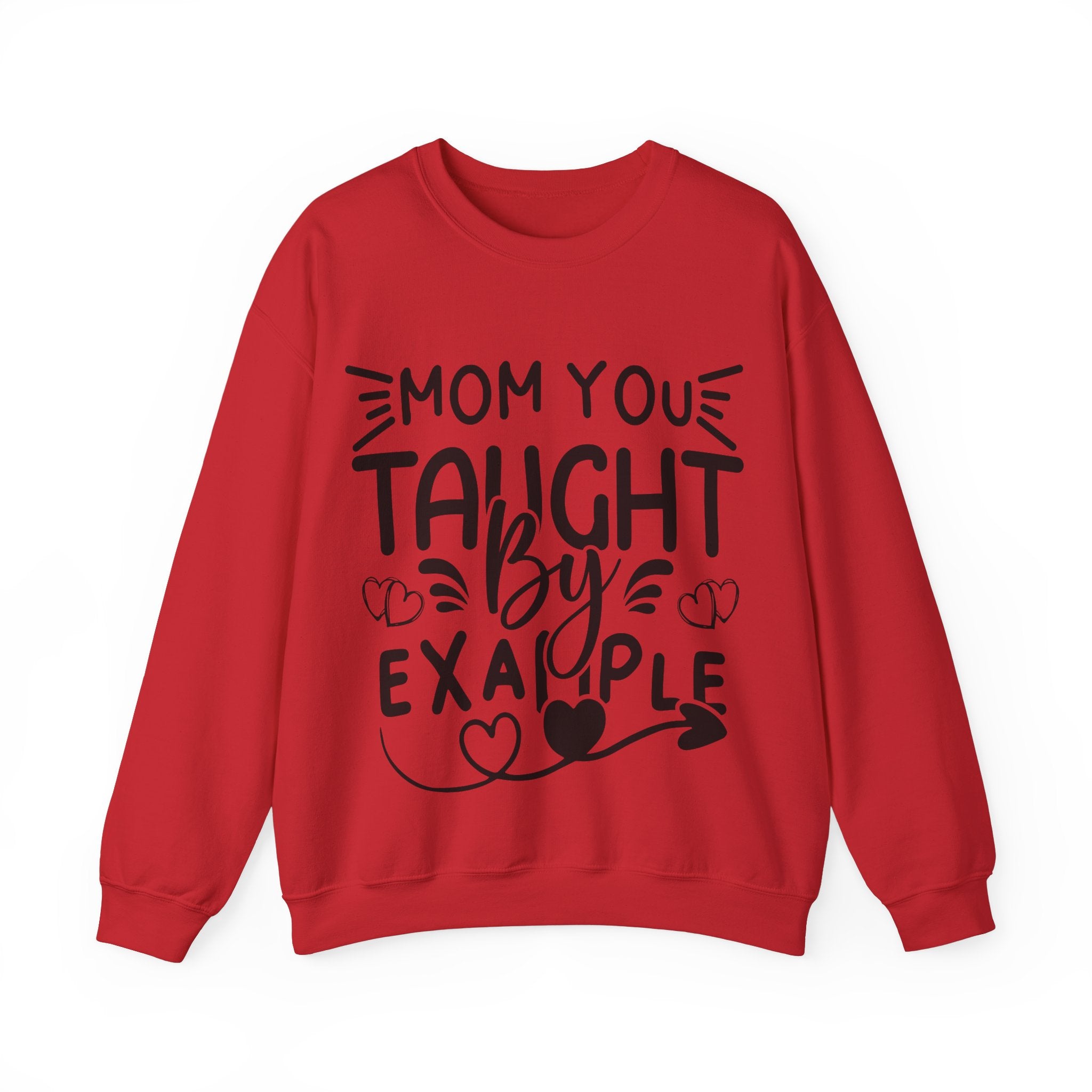 Mom You Taught By Example Jumper