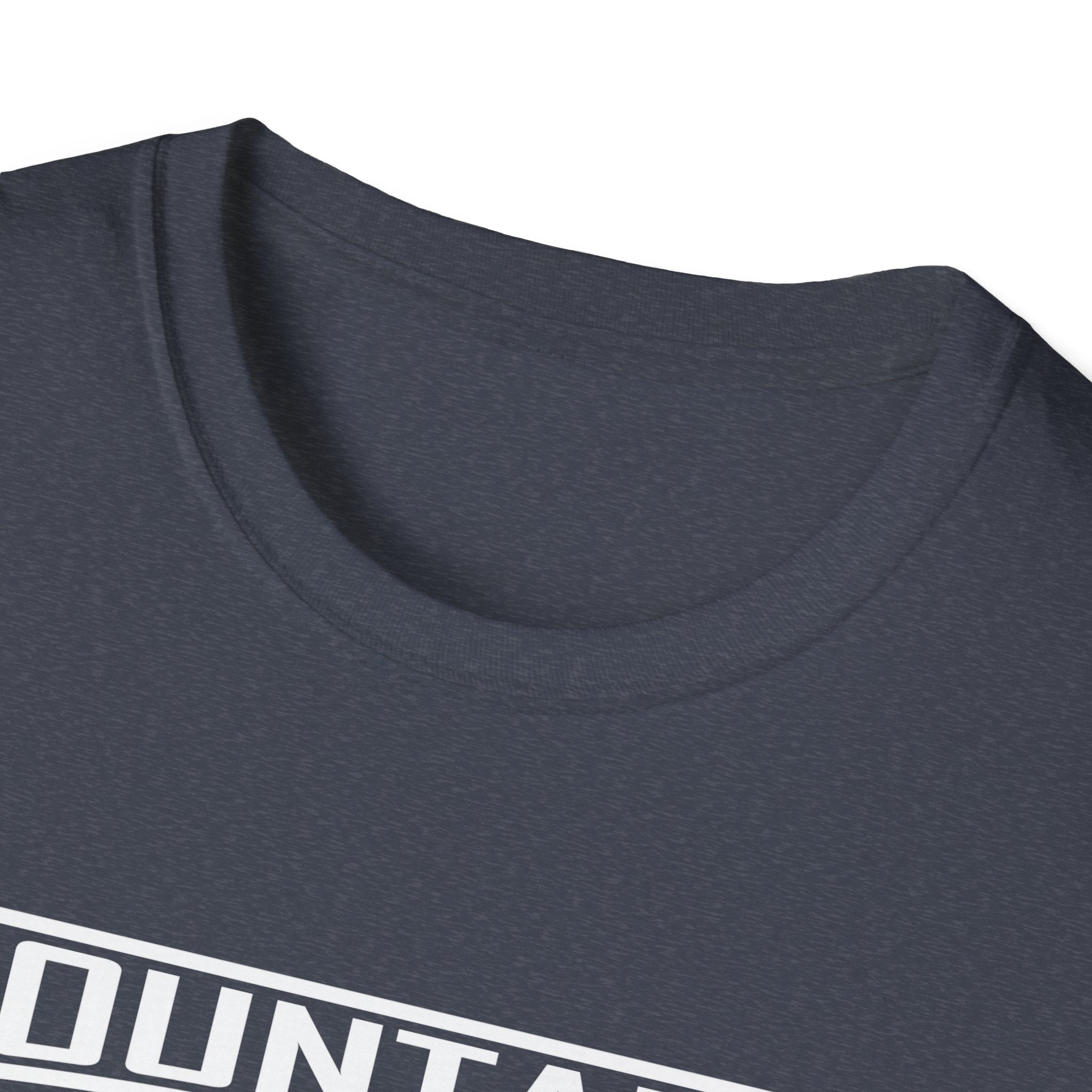 Mountains Aren't Just Fun Men's T-Shirt
