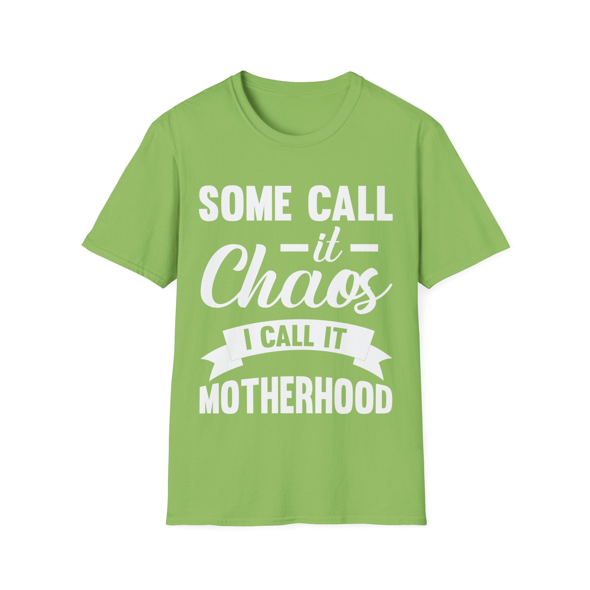 I Call It Motherhood Woman T-Shirt