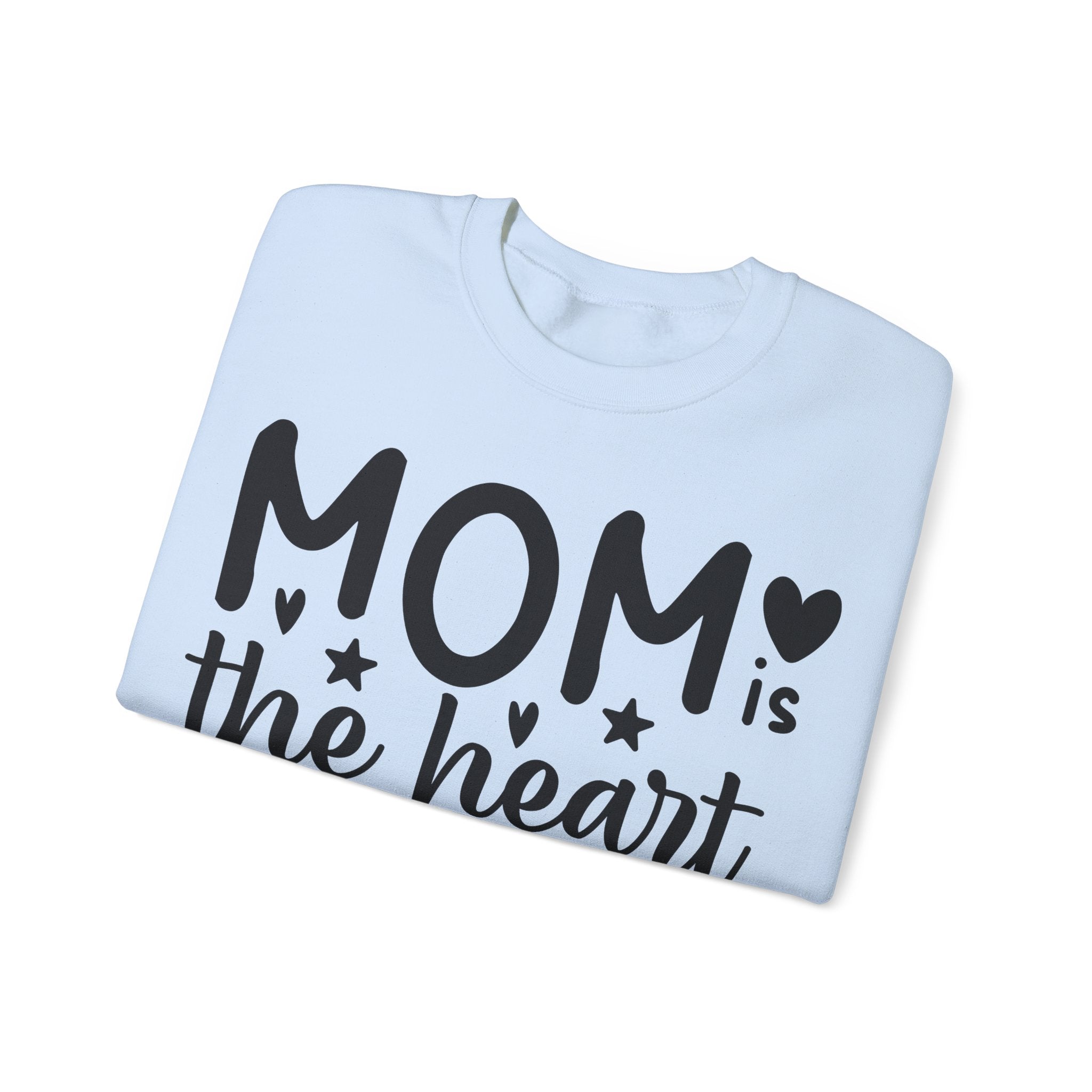 Mom Is Heart Of The Family Jumper
