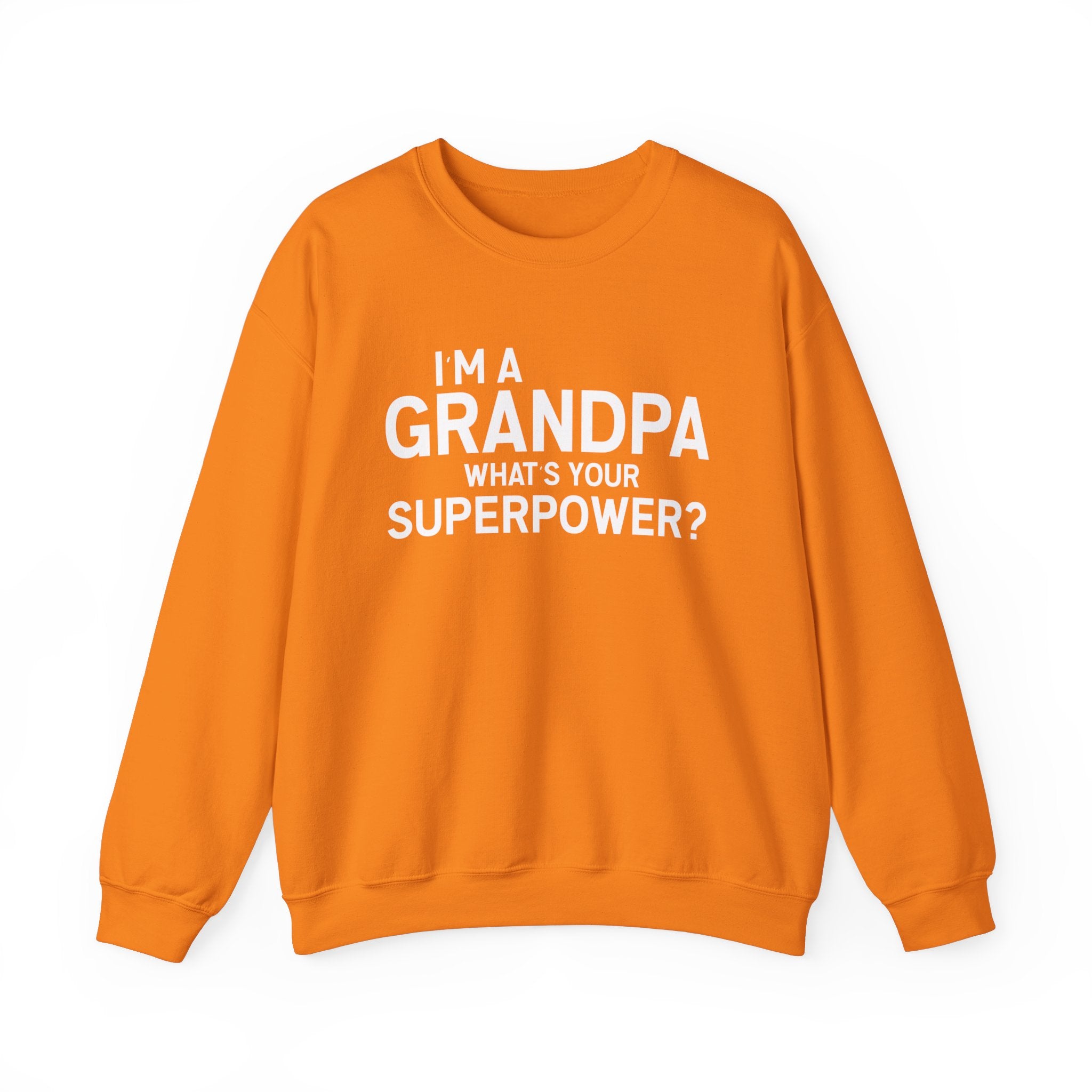 I'm A Grandpa What's Your Superpower Men's Sweatshirt