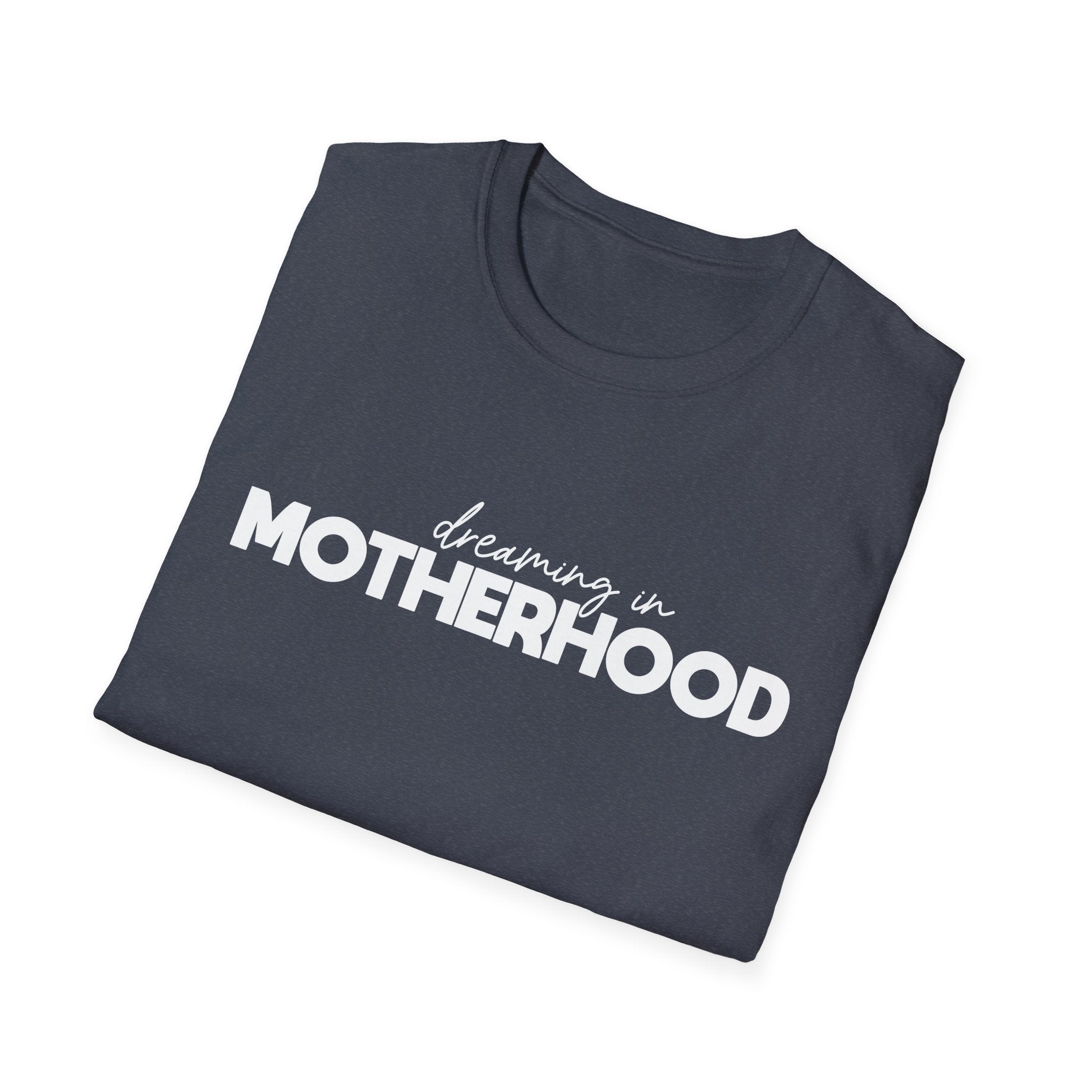 Dreaming In Motherhood Woman's T-Shirt