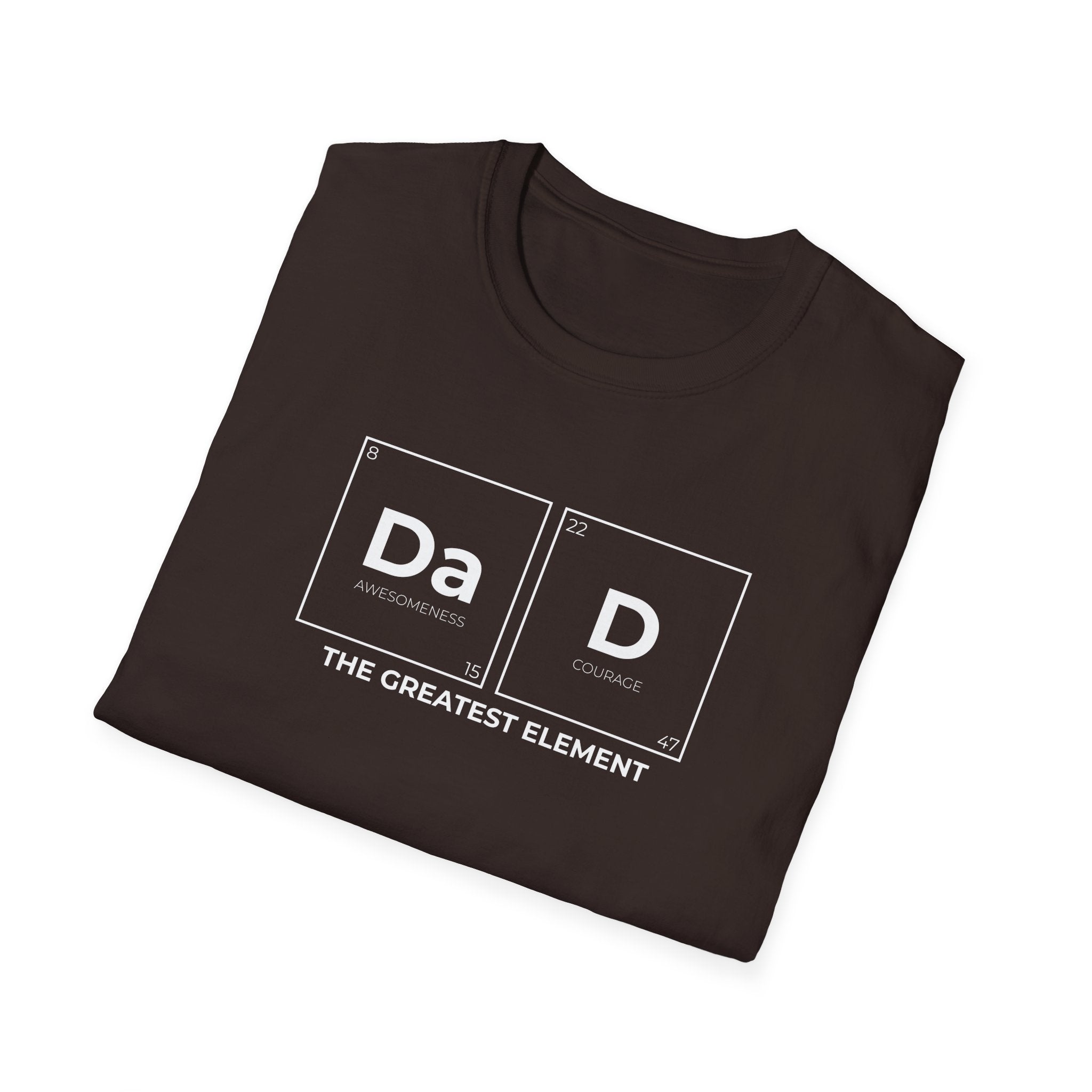 DAD The Greatest Element Men's T-Shirt