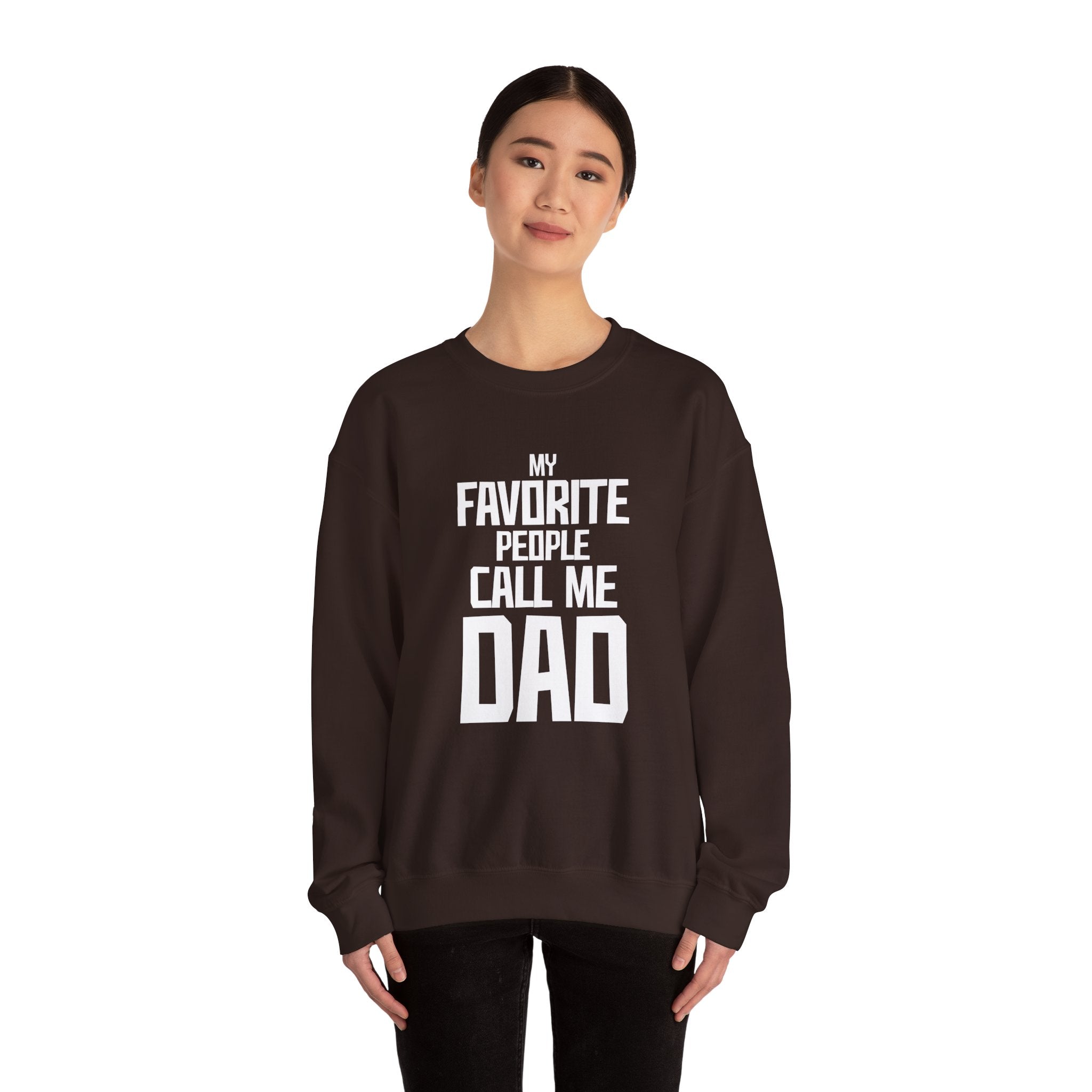 My Favourite People Call Me Dad Men's Sweatshirt
