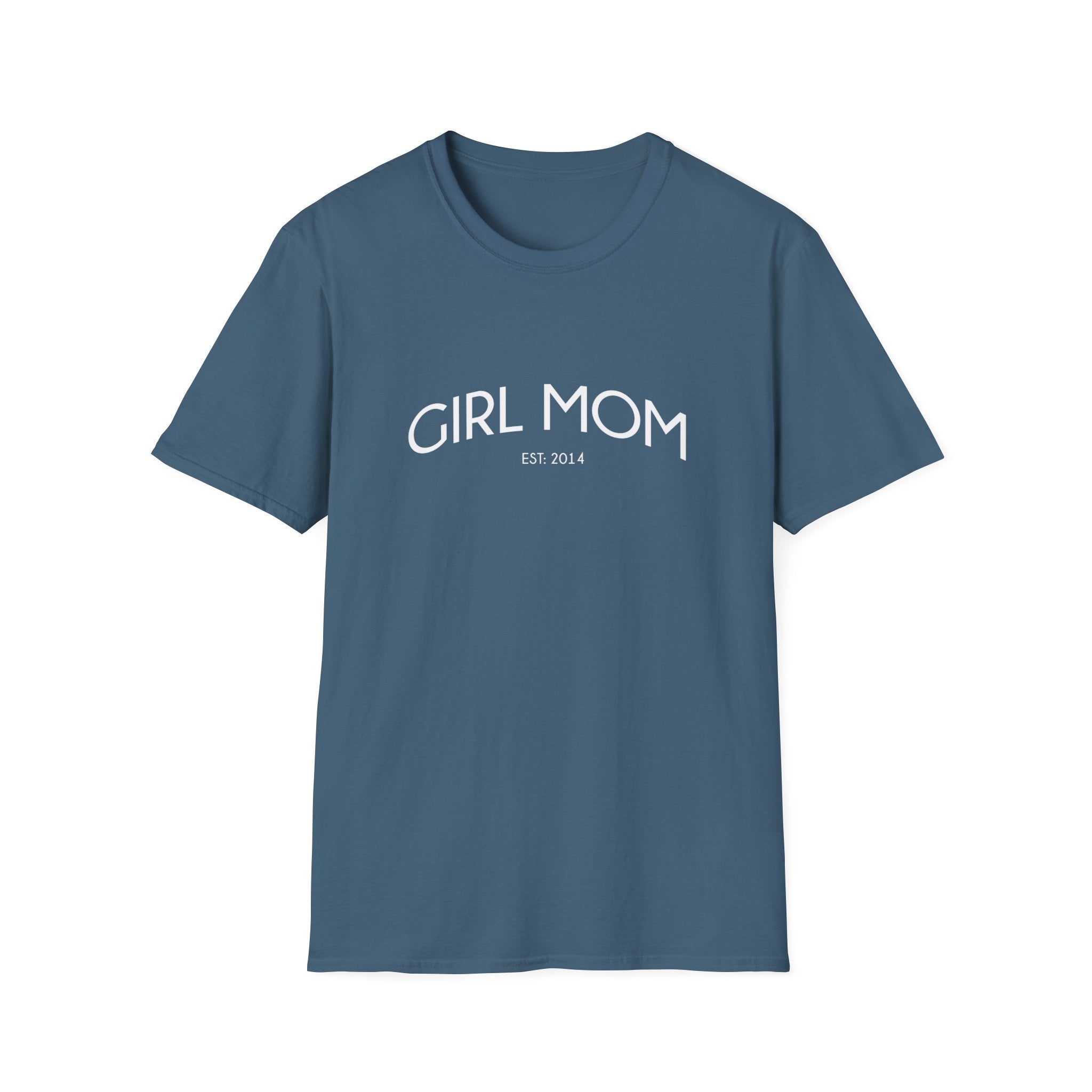 Girl Mom Established Woman's T-Shirt