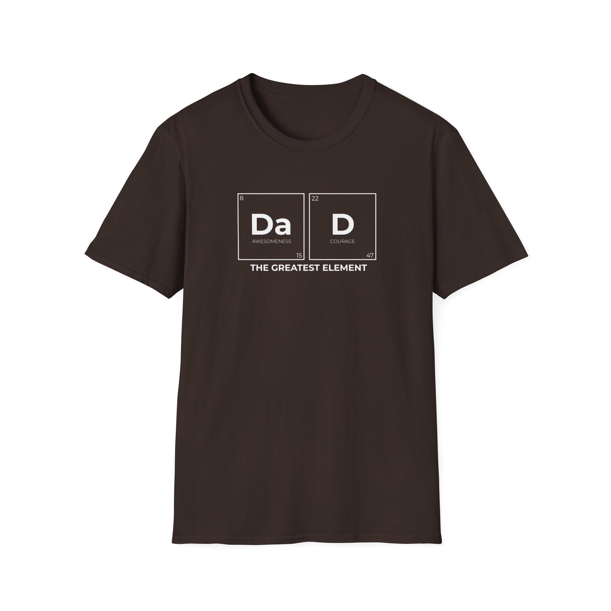 DAD The Greatest Element Men's T-Shirt