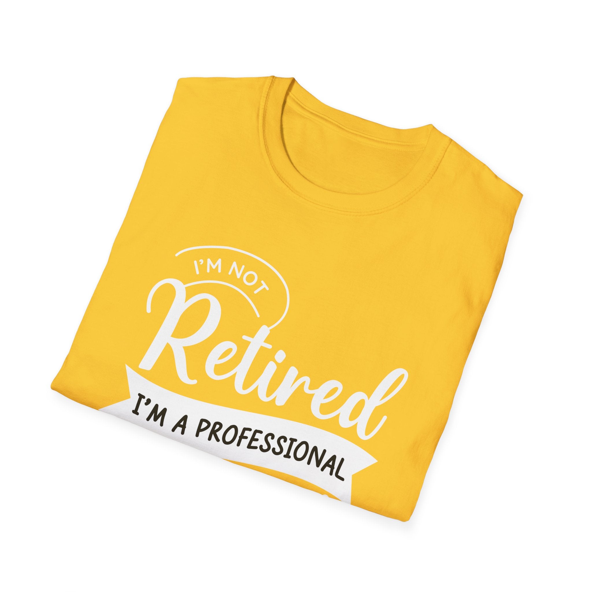 I'm Not Retired I'm A Professional Grandpa Men's T-Shirt
