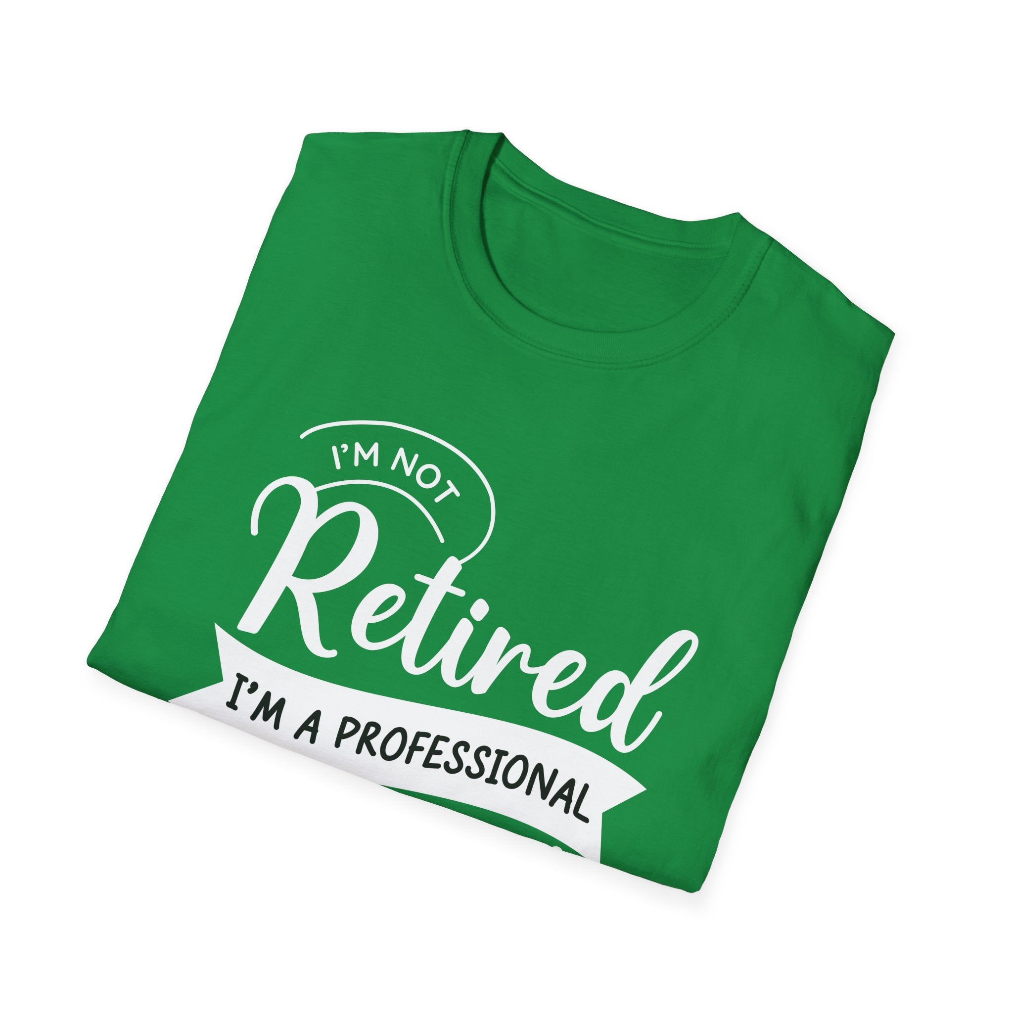 I'm Not Retired I'm A Professional Grandpa Men's T-Shirt