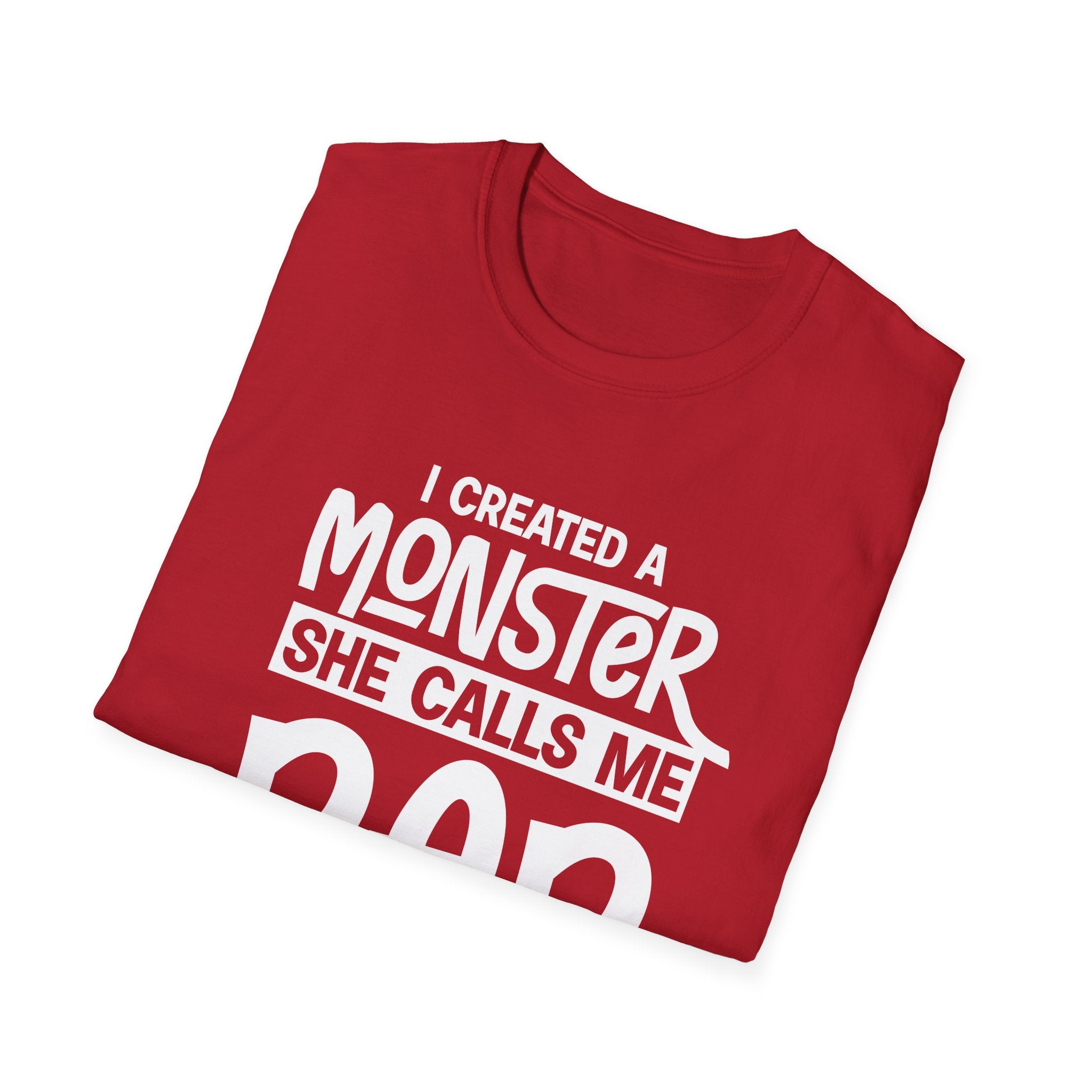I Created A Monster She Calls Me Dad Men's T-Shirt