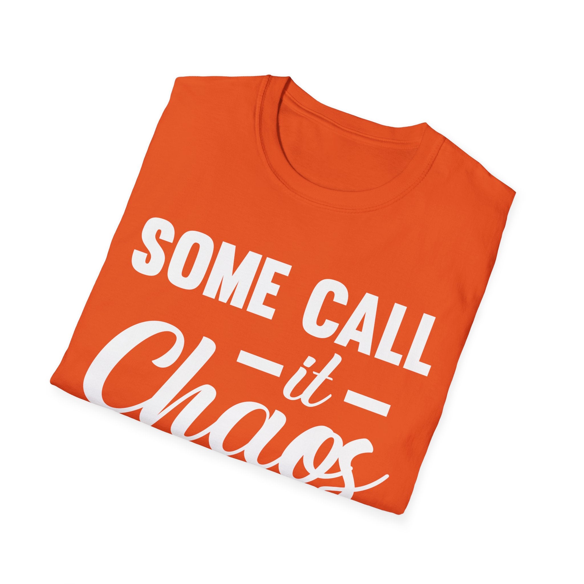 I Call It Motherhood Woman T-Shirt