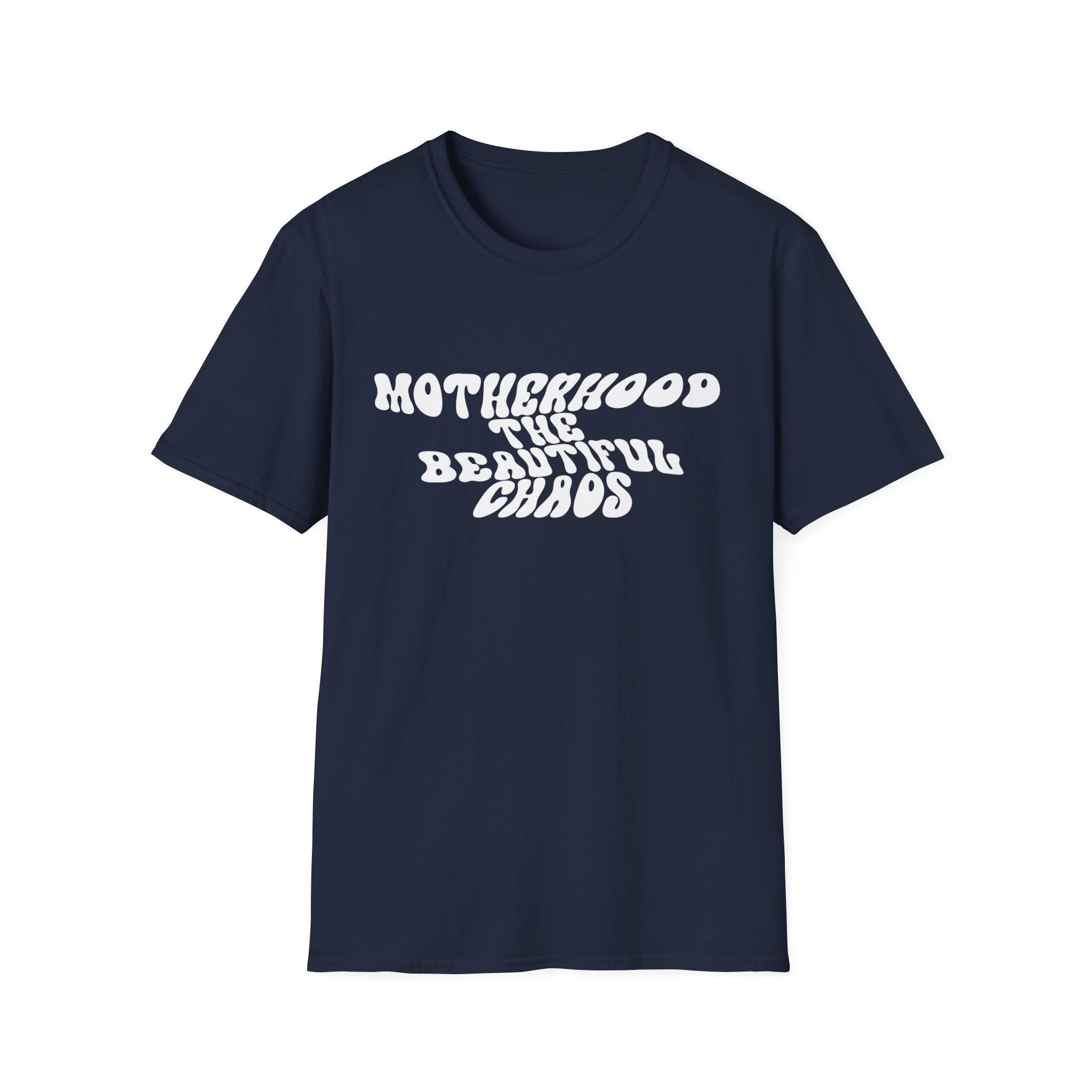 Motherhood The Beautiful Chaos Woman's T-Shirt