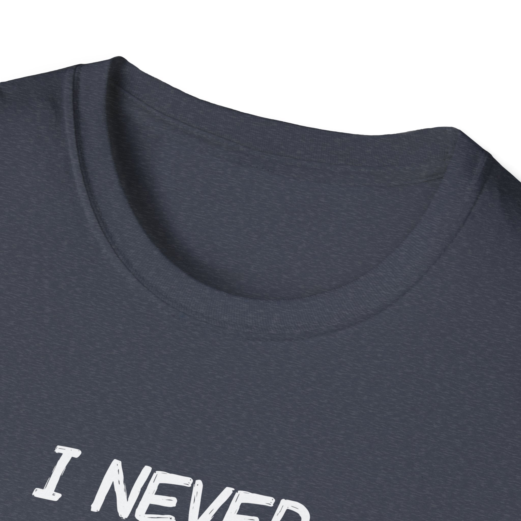 I Would Never Question My Wife's Choices Men's T-Shirt