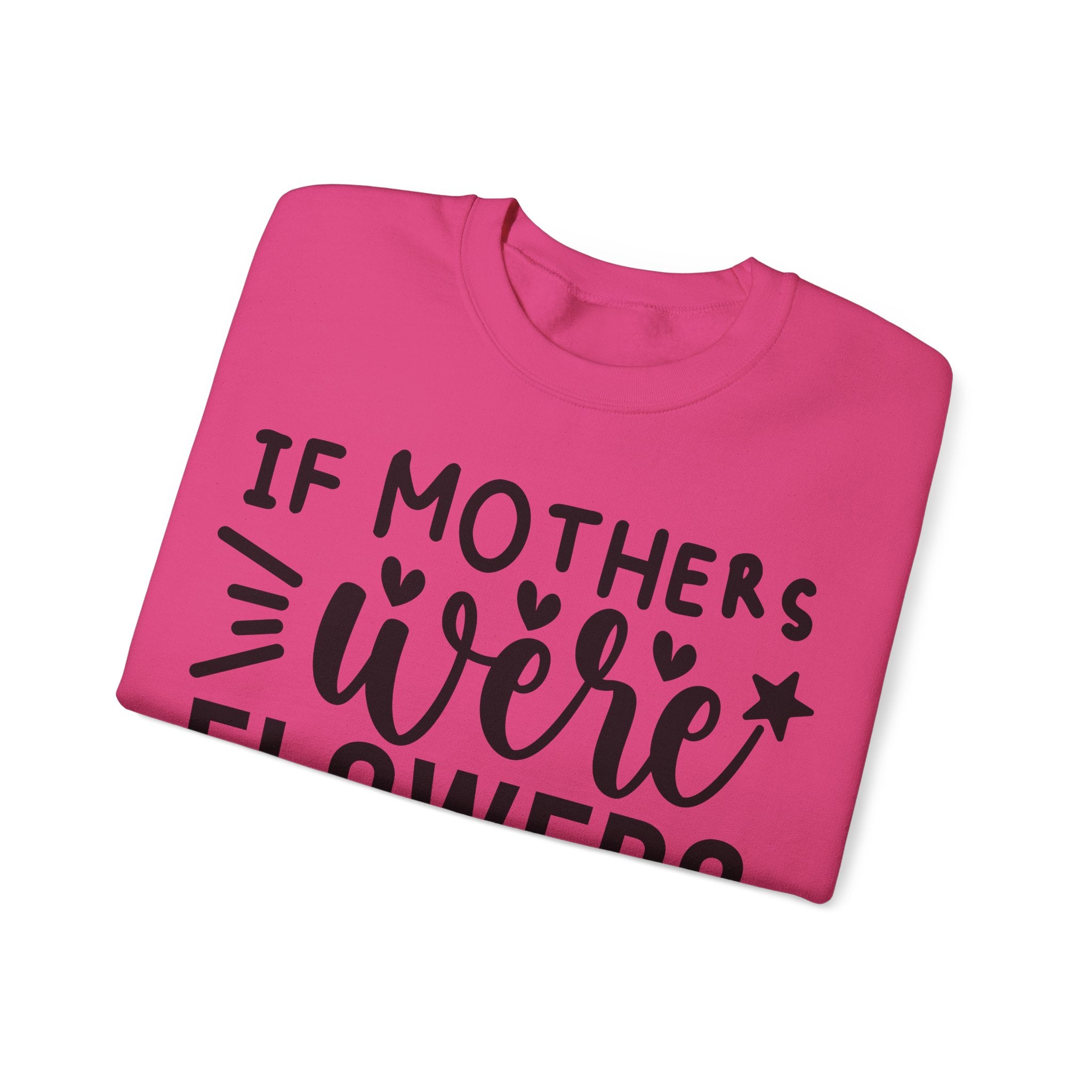 If Mothers Were Flowers Jumper