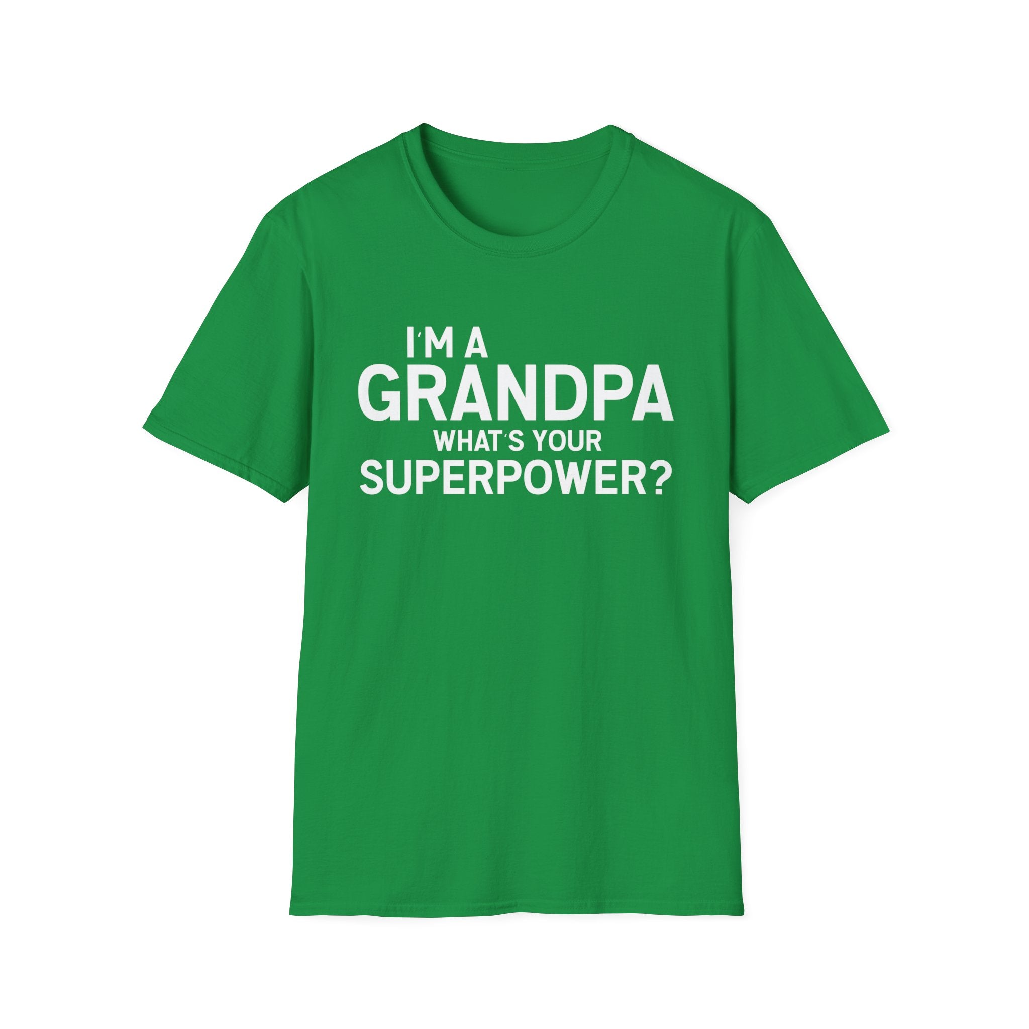 I'm A Grandpa What's Your Superpower Men's T-Shirt