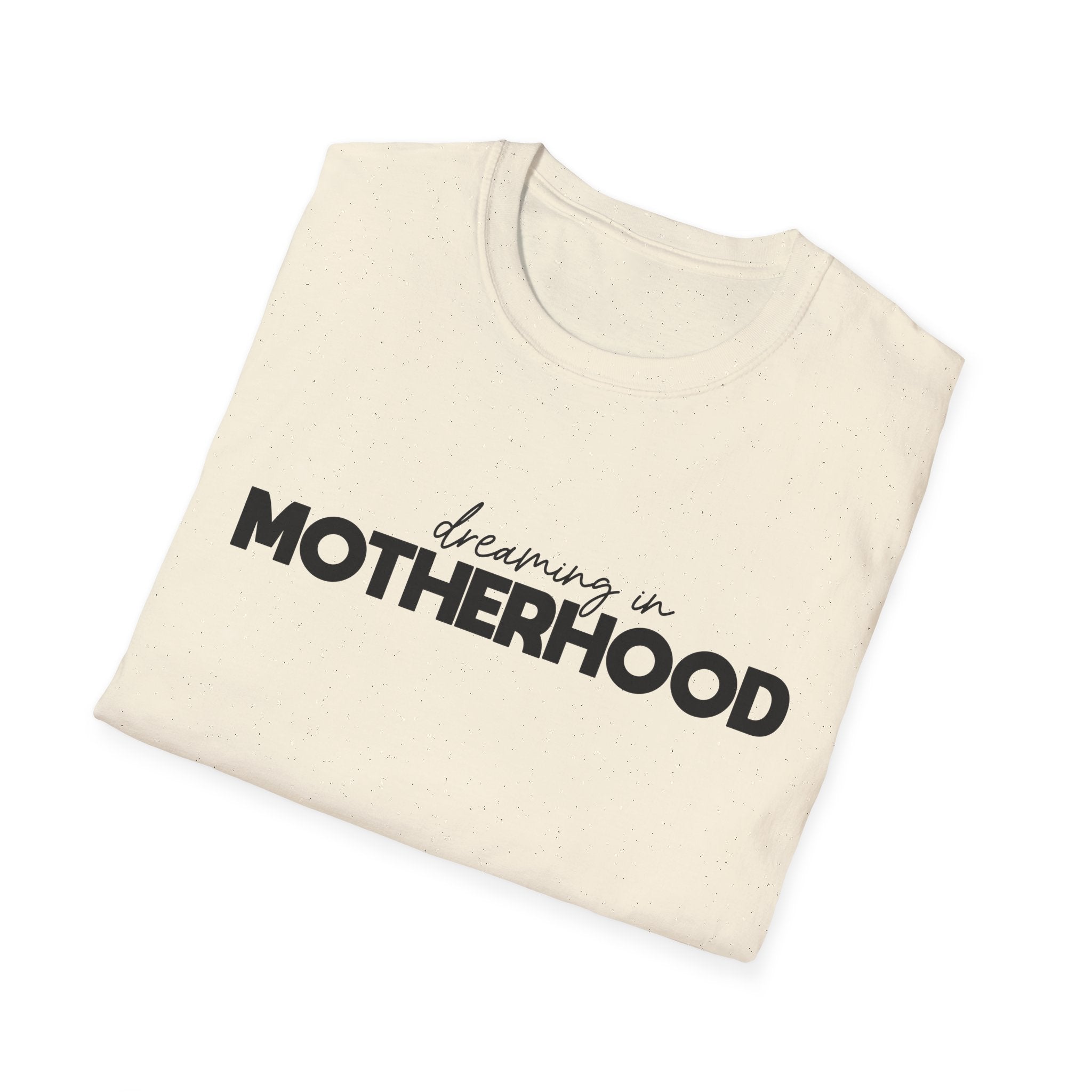 Dreaming In Motherhood Woman's T-Shirt