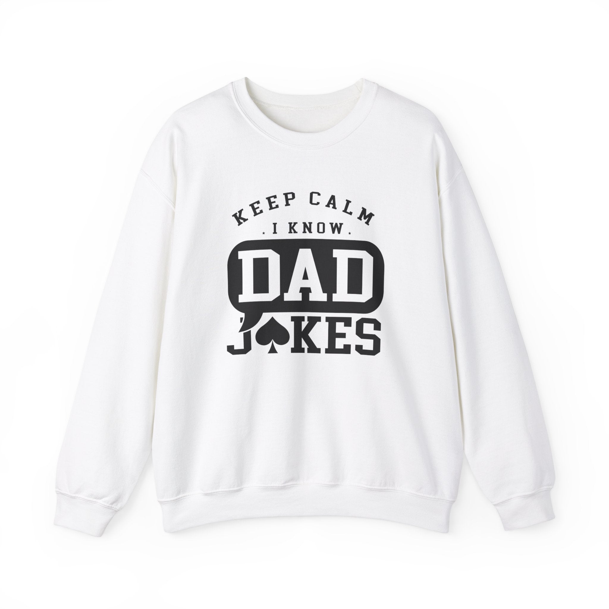 Calm Down I Know Dad Jokes Men's Sweatshirt