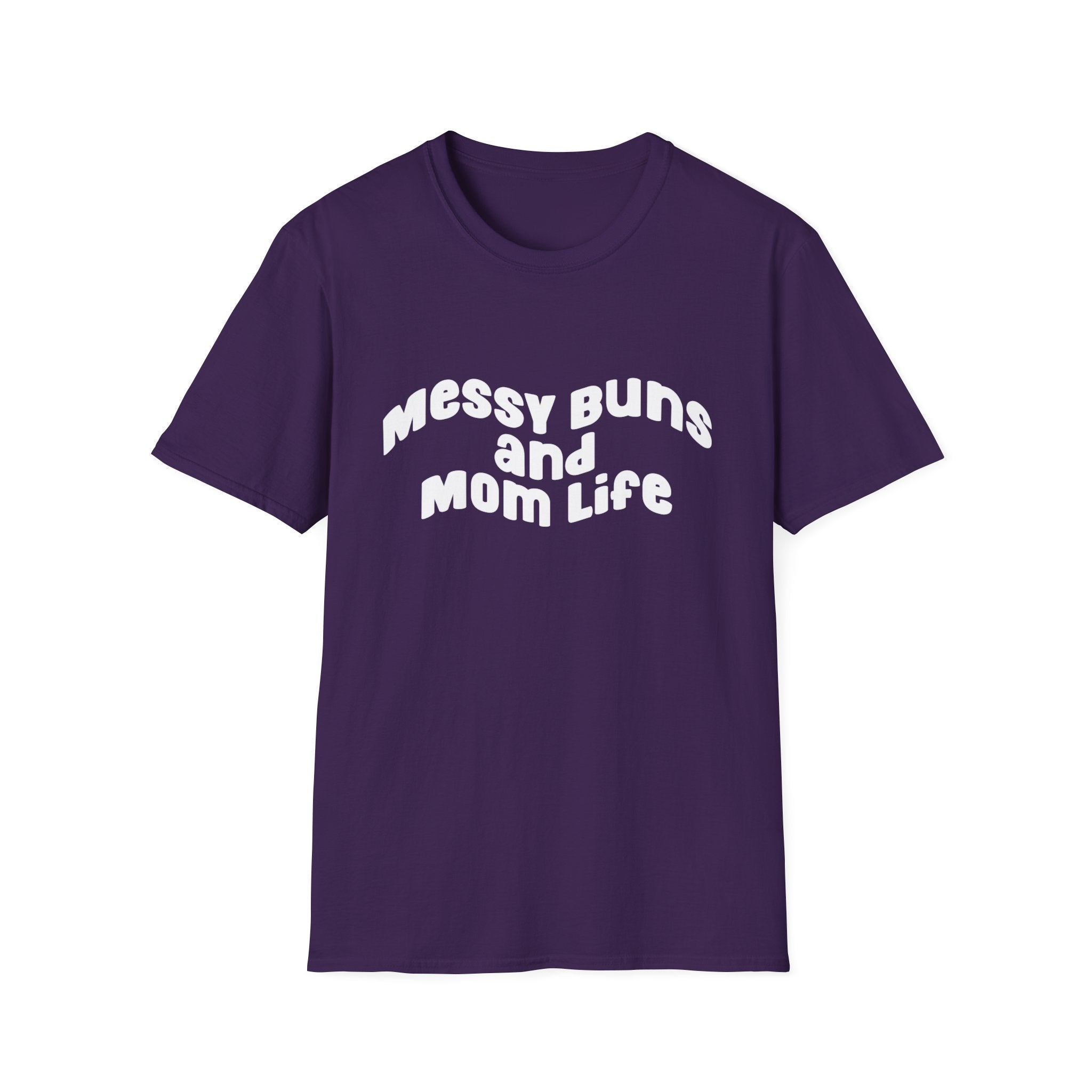 Messy Bun & Mom Life Woman's T-Shirt