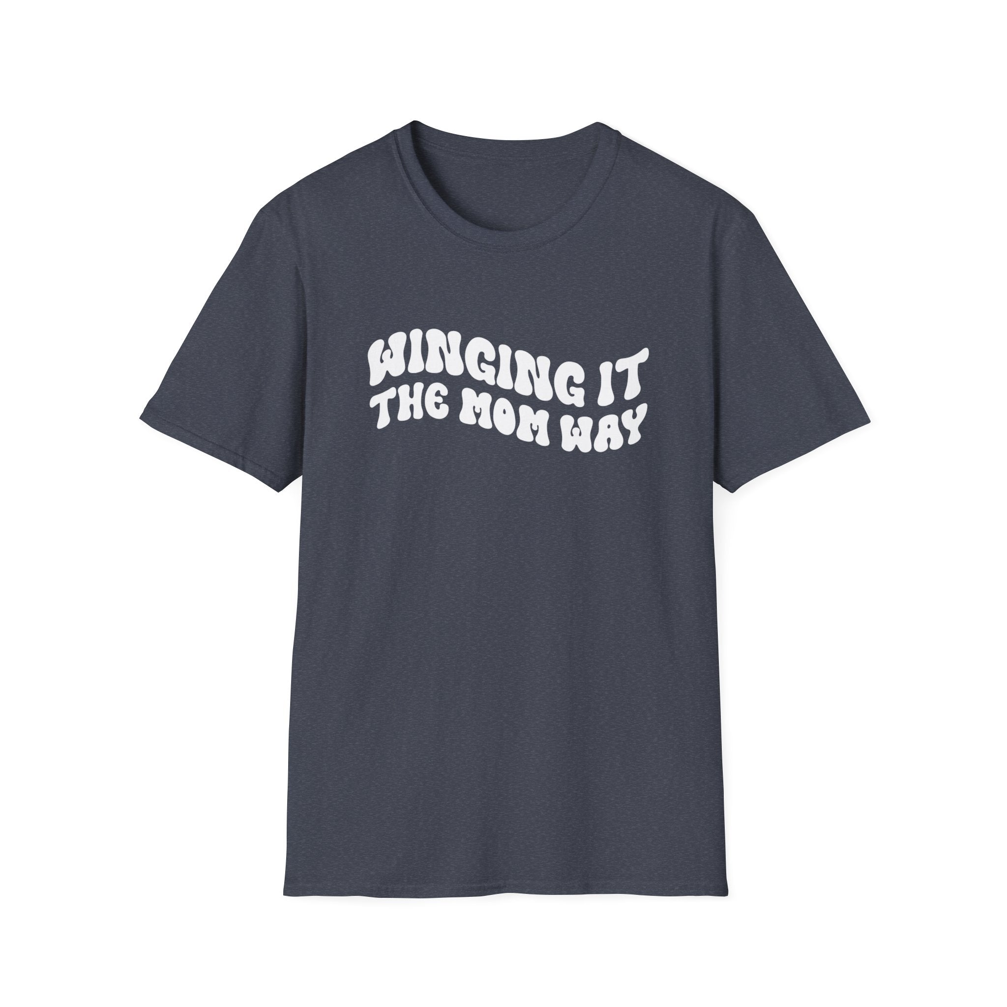 Winging It The Mom Way Woman's T-Shirt