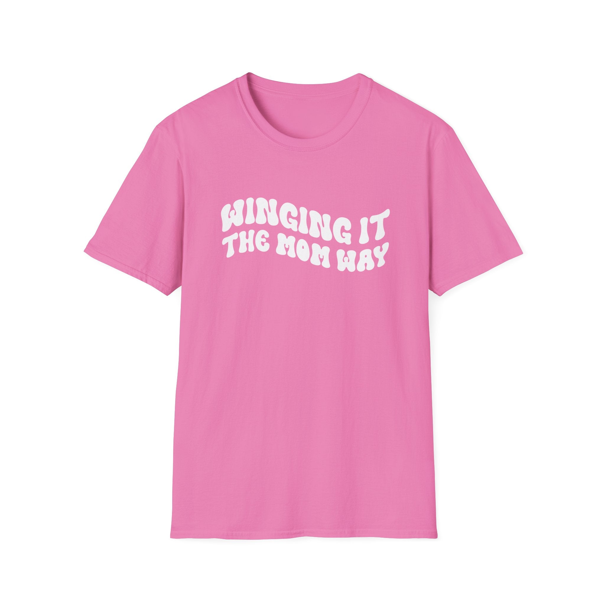 Winging It The Mom Way Woman's T-Shirt