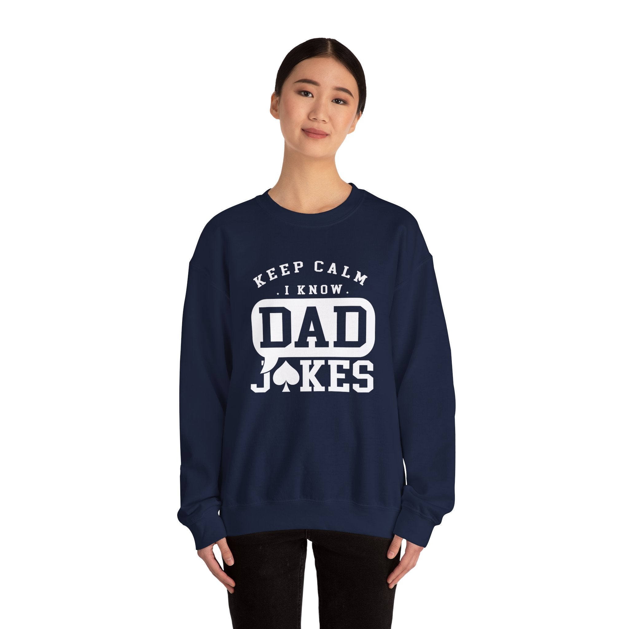 Calm Down I Know Dad Jokes Men's Sweatshirt