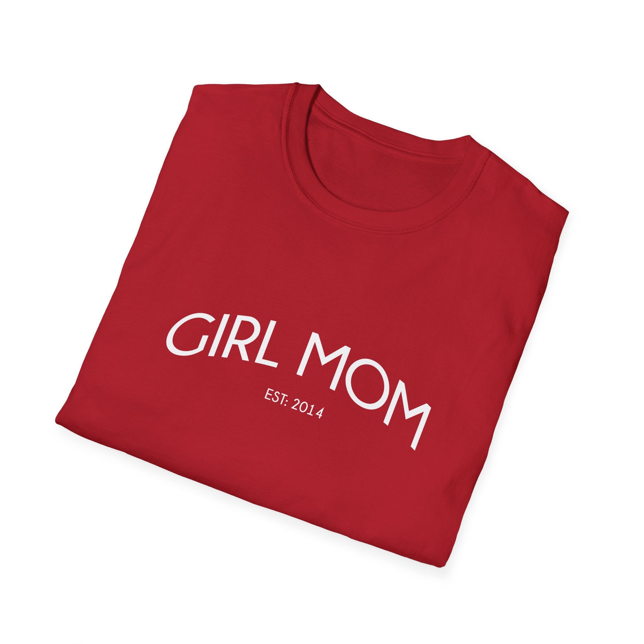 Girl Mom Established Woman's T-Shirt