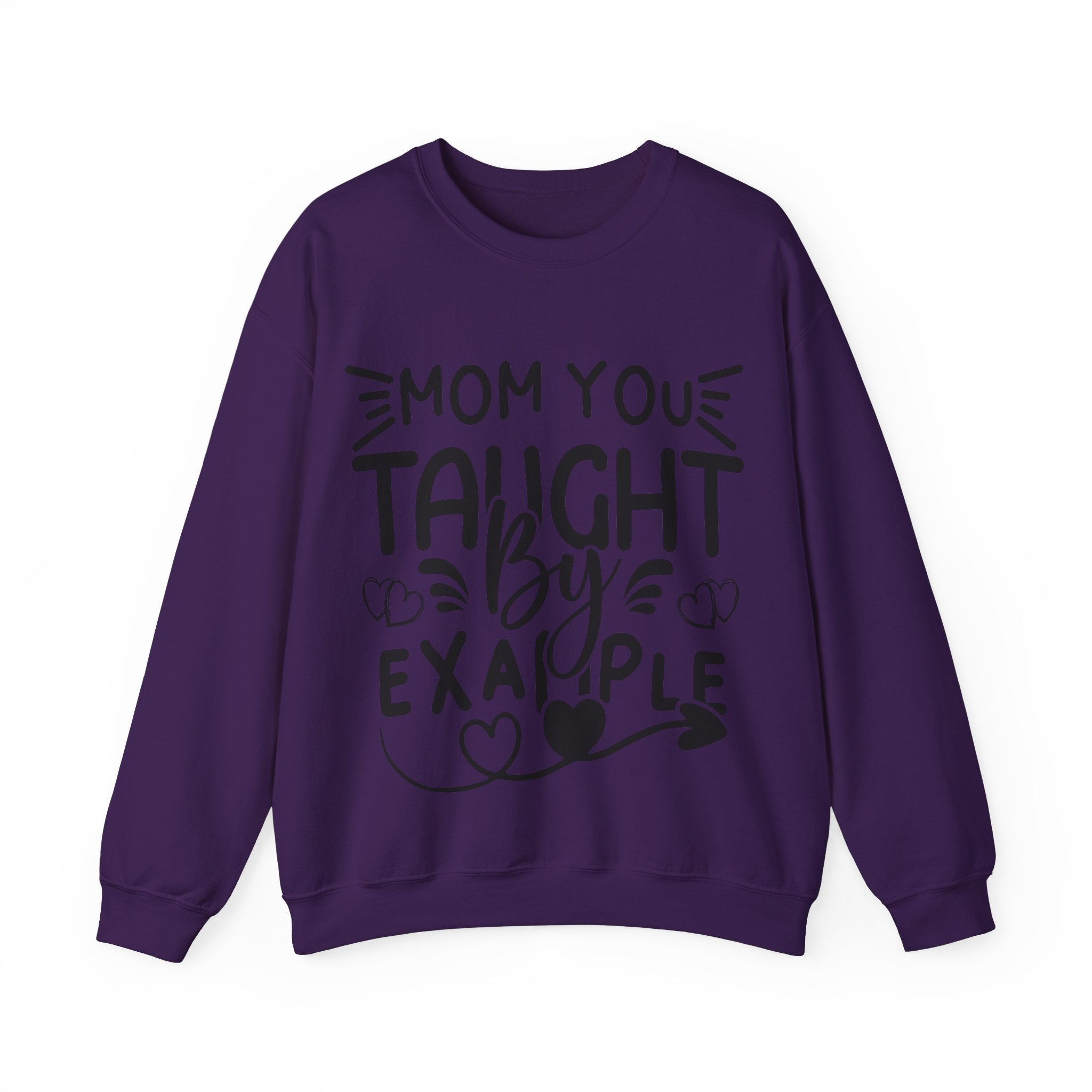 Mom You Taught By Example Jumper