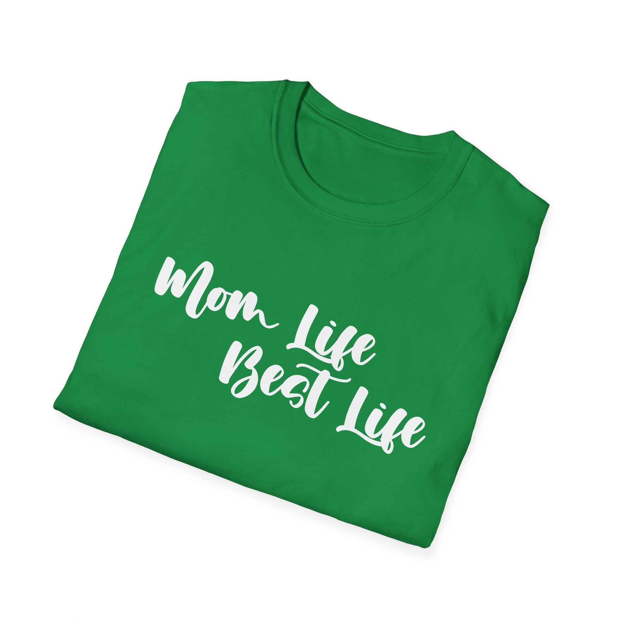Mom Life Best Life Woman's T-Shirt
