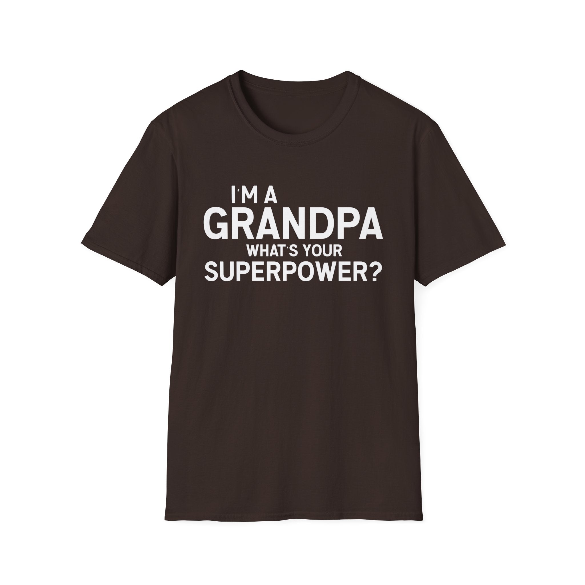 I'm A Grandpa What's Your Superpower Men's T-Shirt