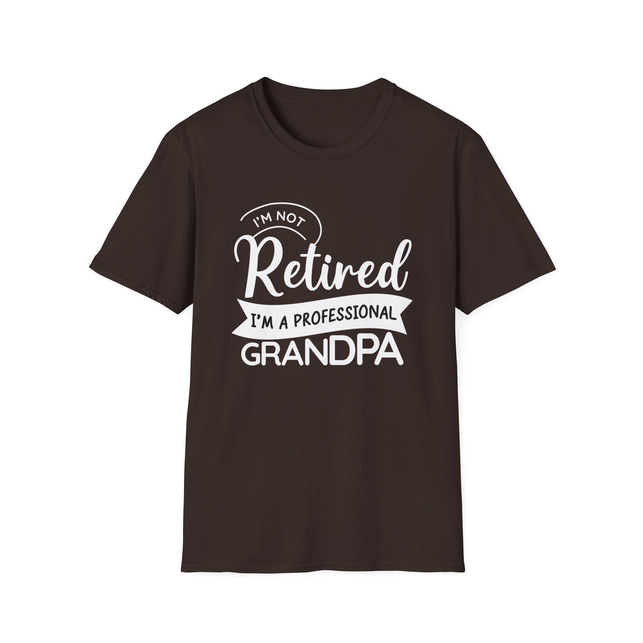 I'm Not Retired I'm A Professional Grandpa Men's T-Shirt