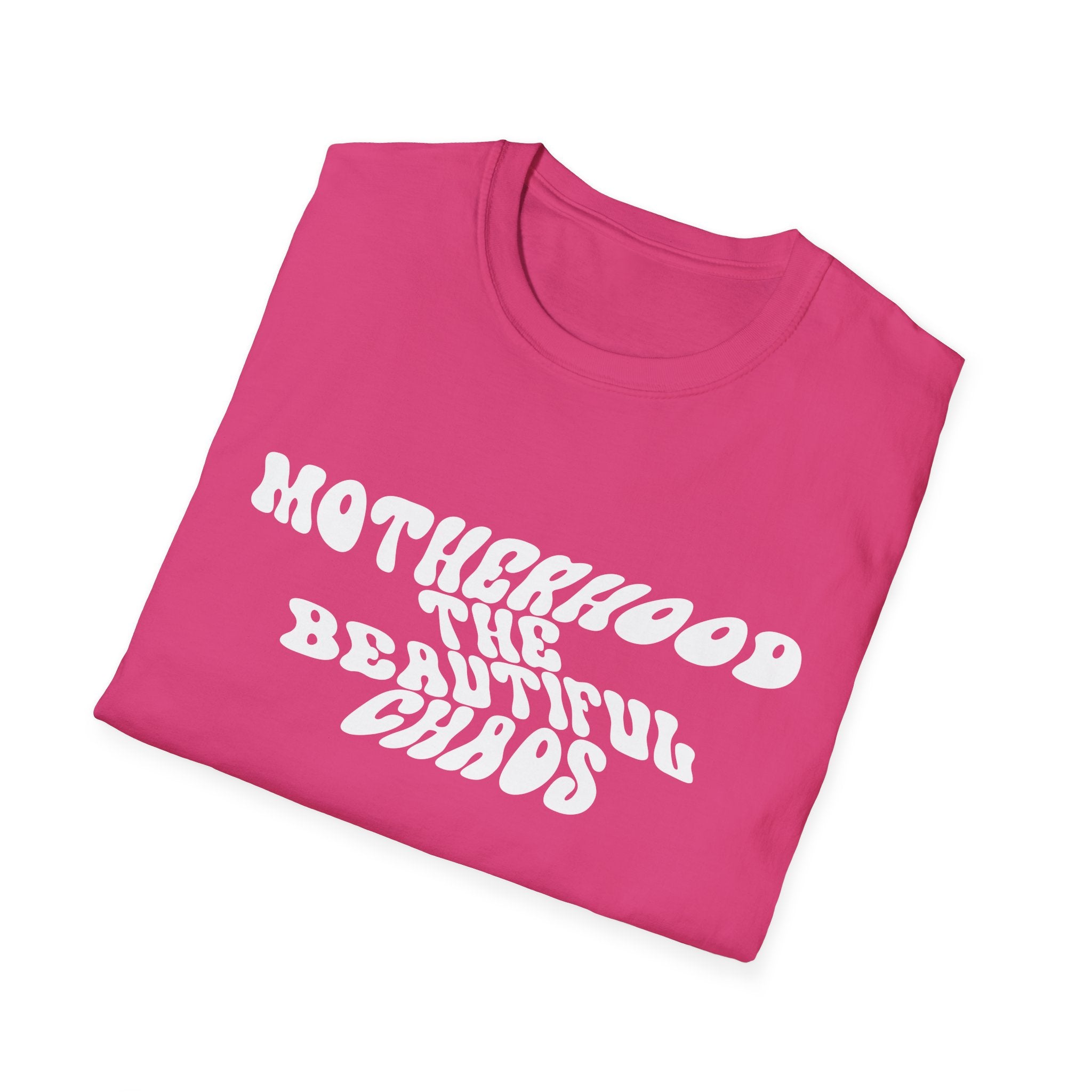 Motherhood The Beautiful Chaos Woman's T-Shirt