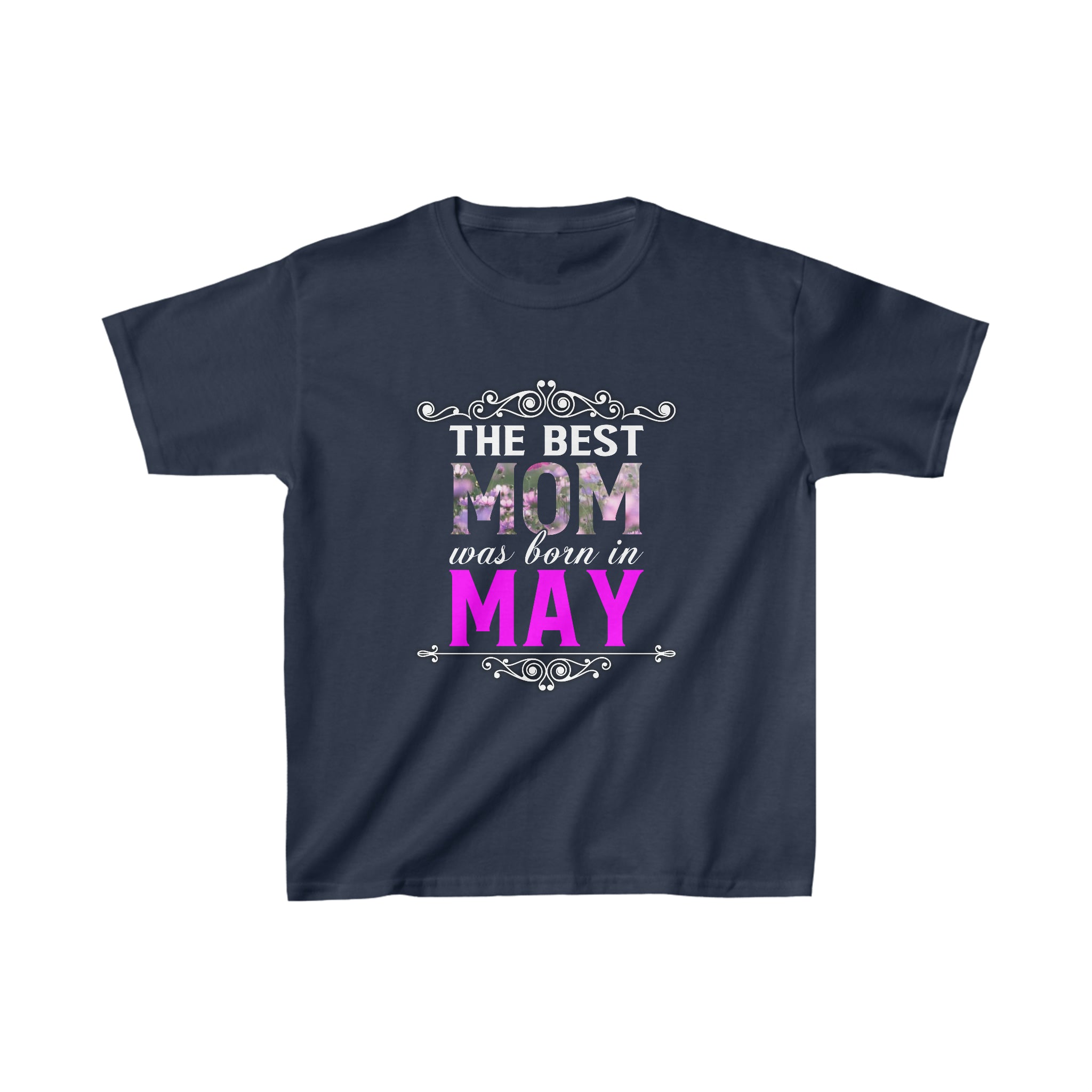 The Best Moms Are Born In May Kids T-Shirt