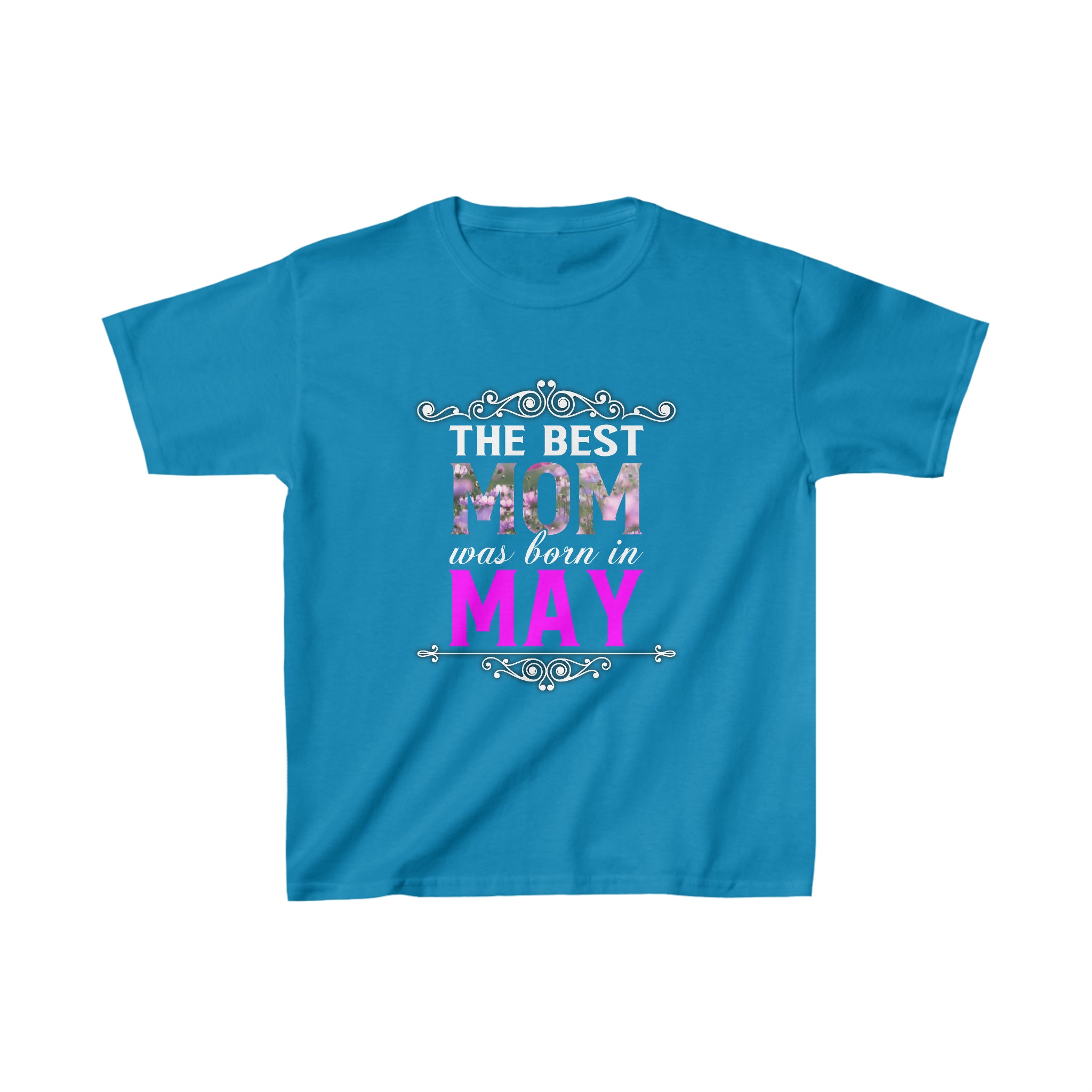 The Best Moms Are Born In May Kids T-Shirt