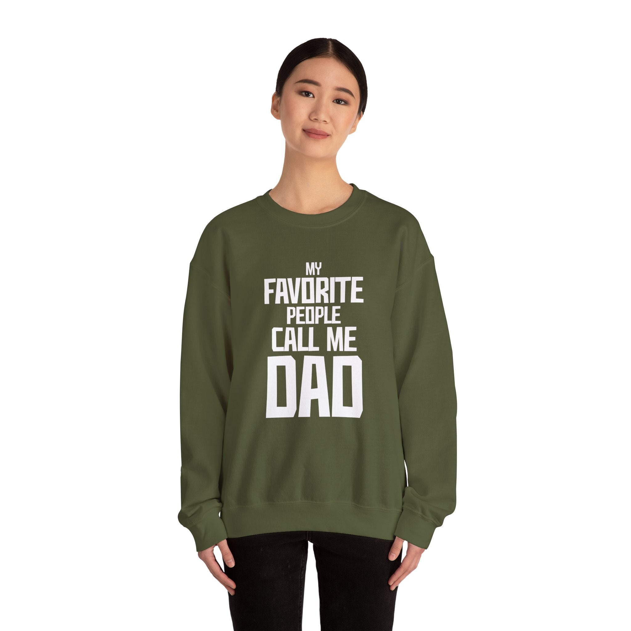 My Favourite People Call Me Dad Men's Sweatshirt