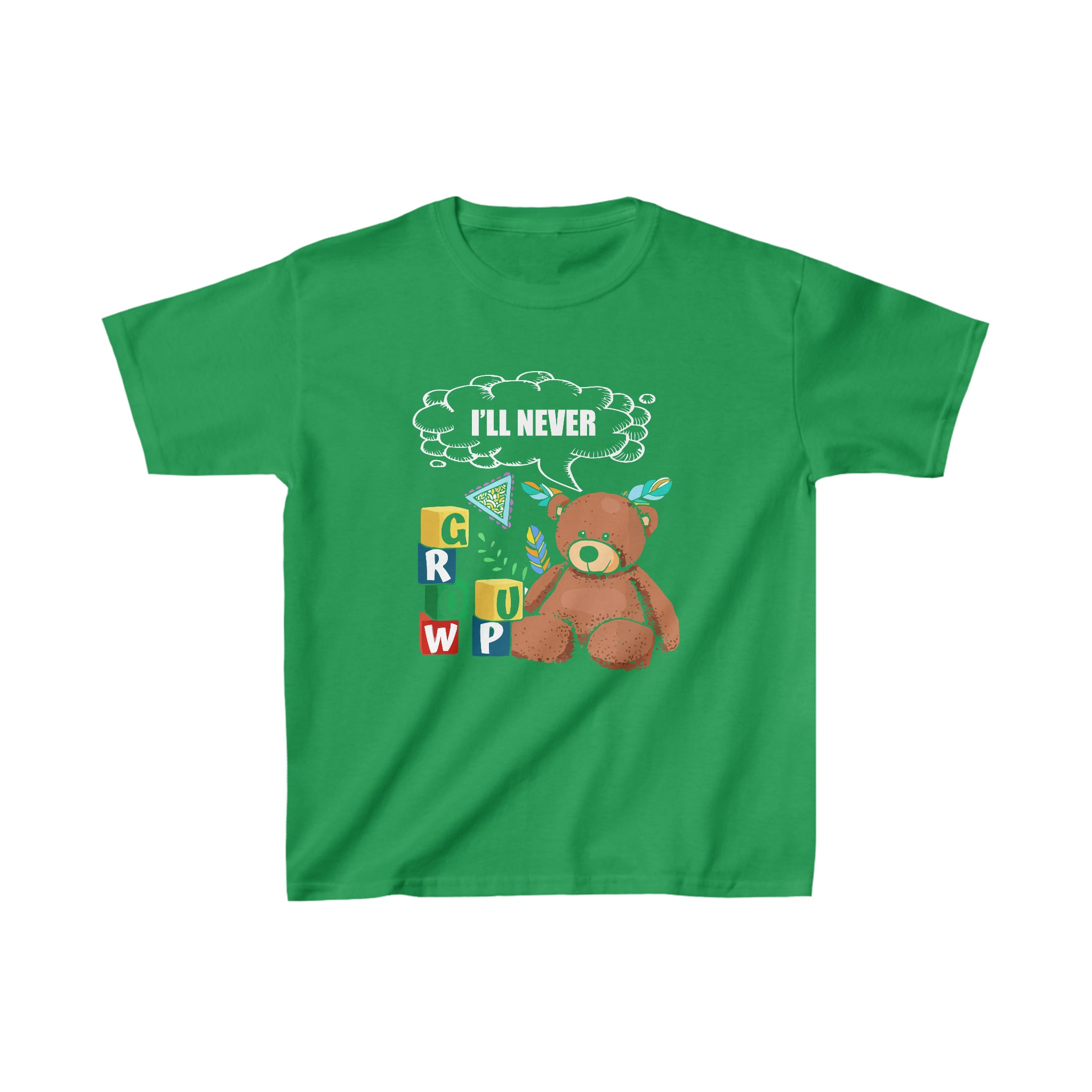 I'll Never Grow Up Kids T-Shirt
