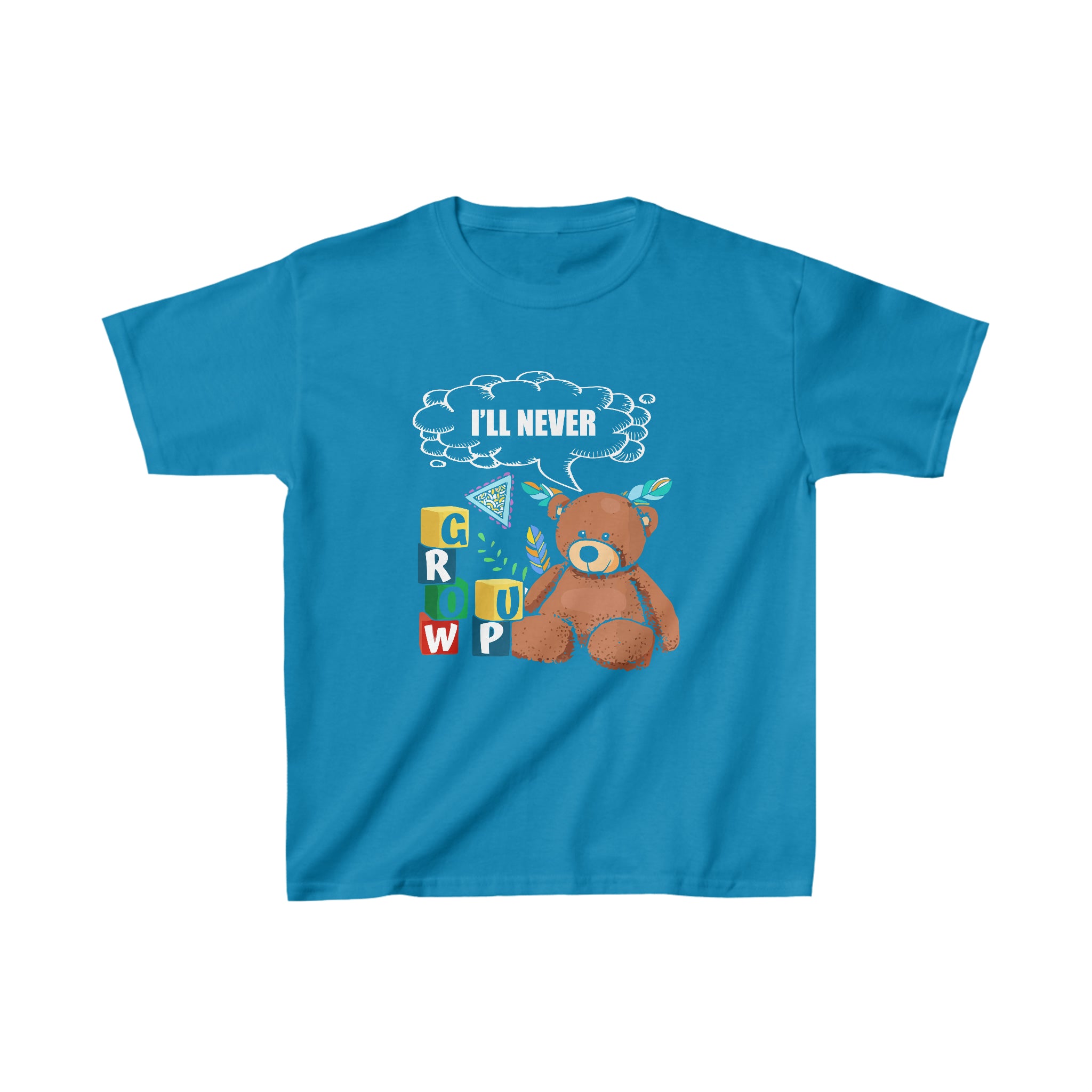 I'll Never Grow Up Kids T-Shirt