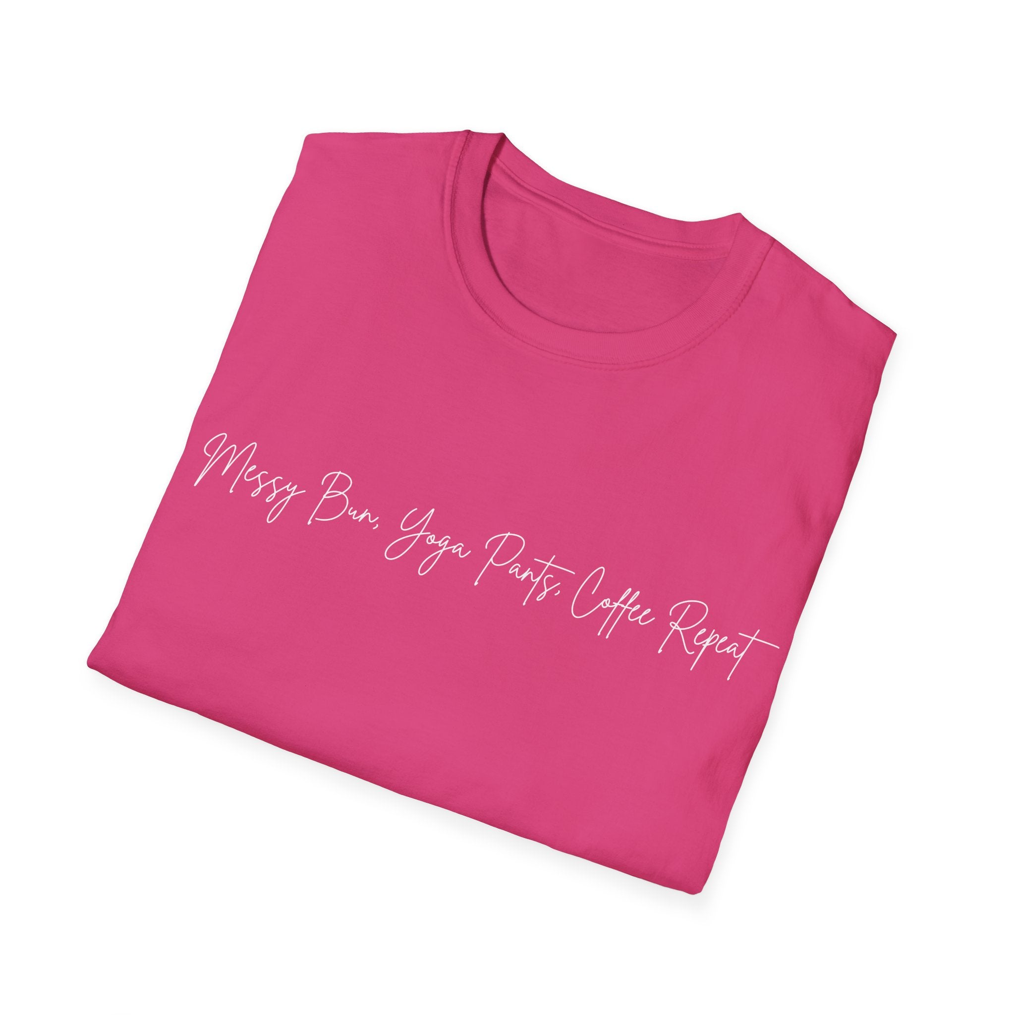 Messy Bun, Yoga Pants, Coffee Repeat Woman's T-Shirt