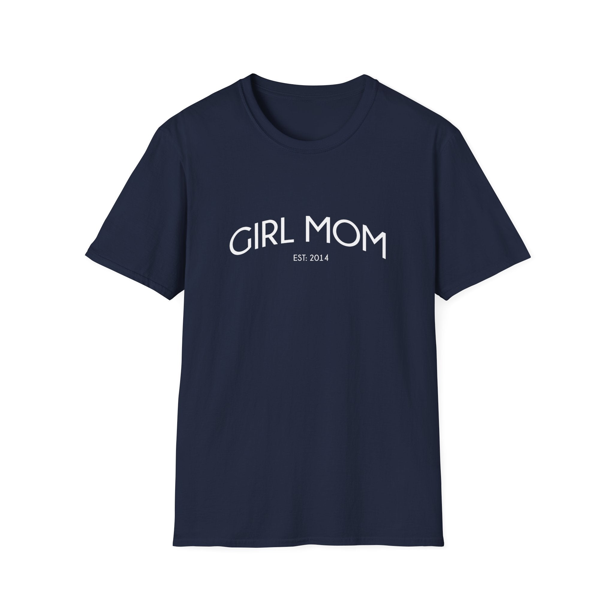 Girl Mom Established Woman's T-Shirt