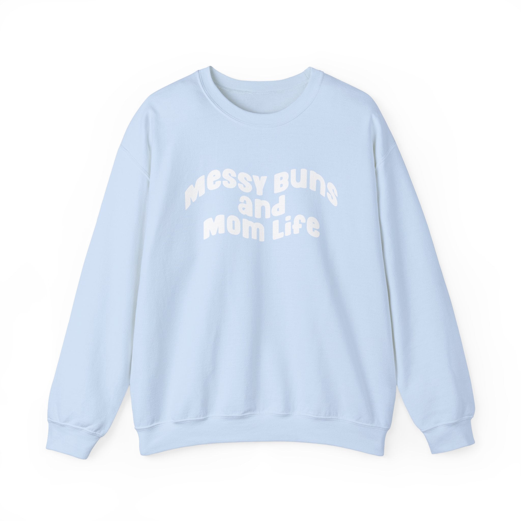 Messy Buns & Mom Life Jumper